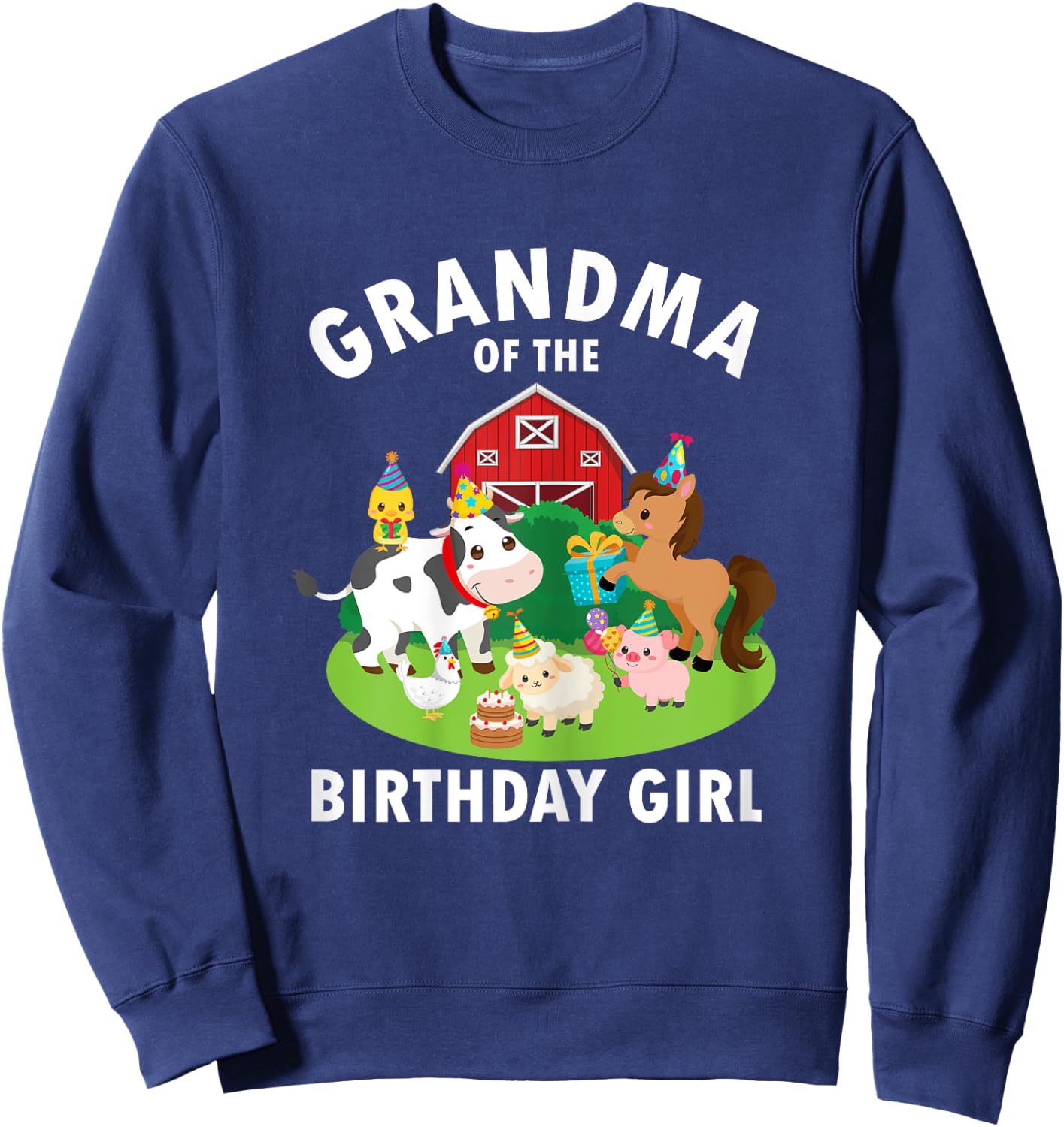 Grandma Of The Birthday Girl Farm Animals Farm Theme Party Sweatshirt - Sweatshirt | Navy
