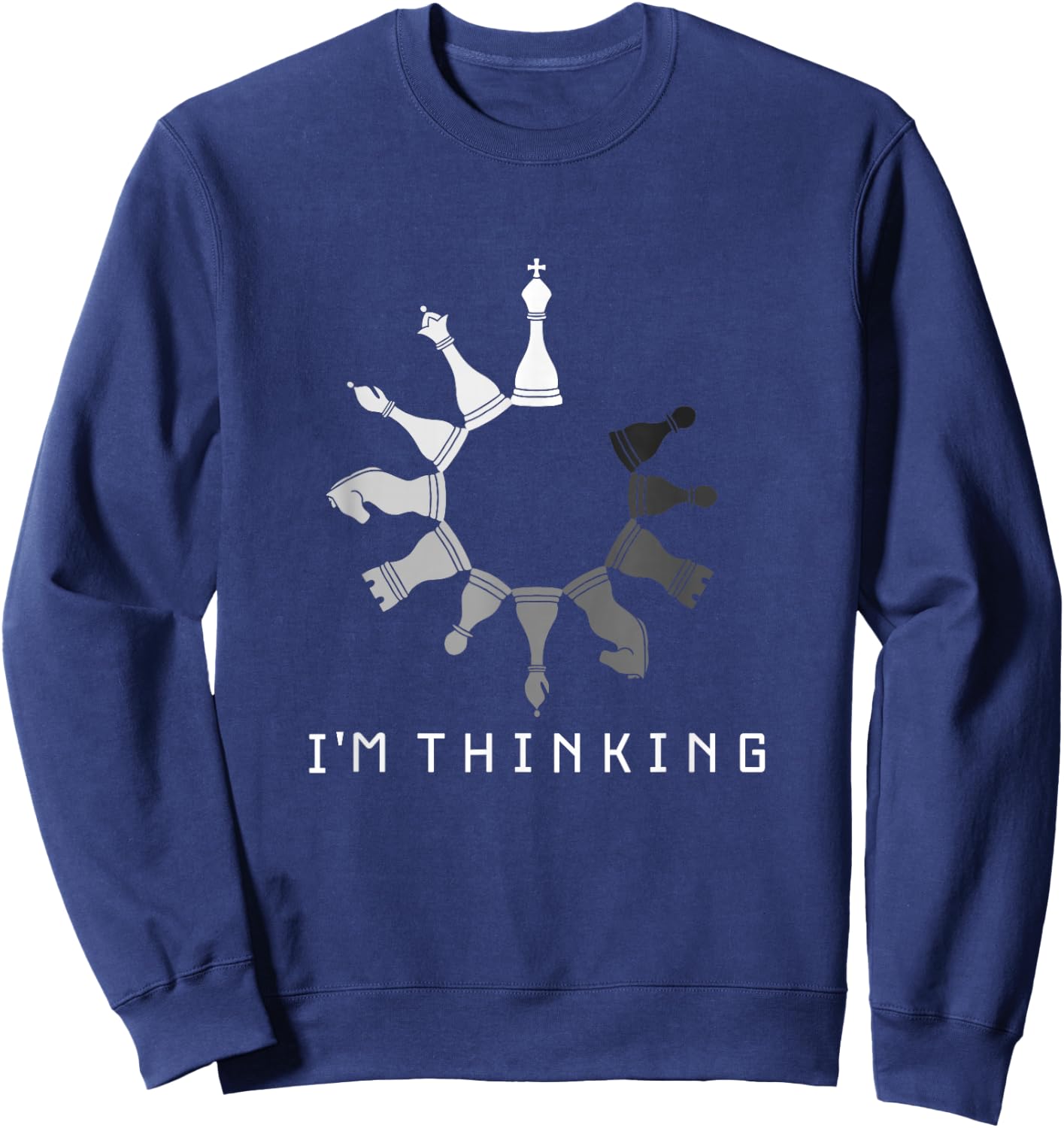 I'm Thinking Chess , black Sweatshirt - Sweatshirt | Navy