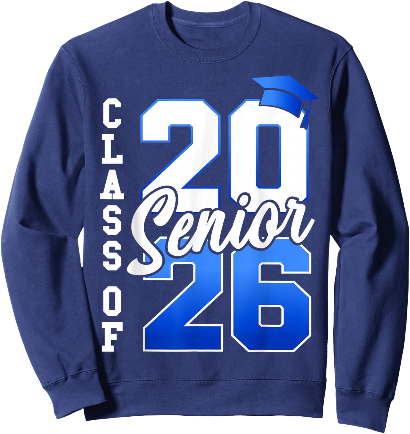 Class of 2026 Senior 2026 Graduation Student Kids Graduate Sweatshirt - Sweatshirt | Navy