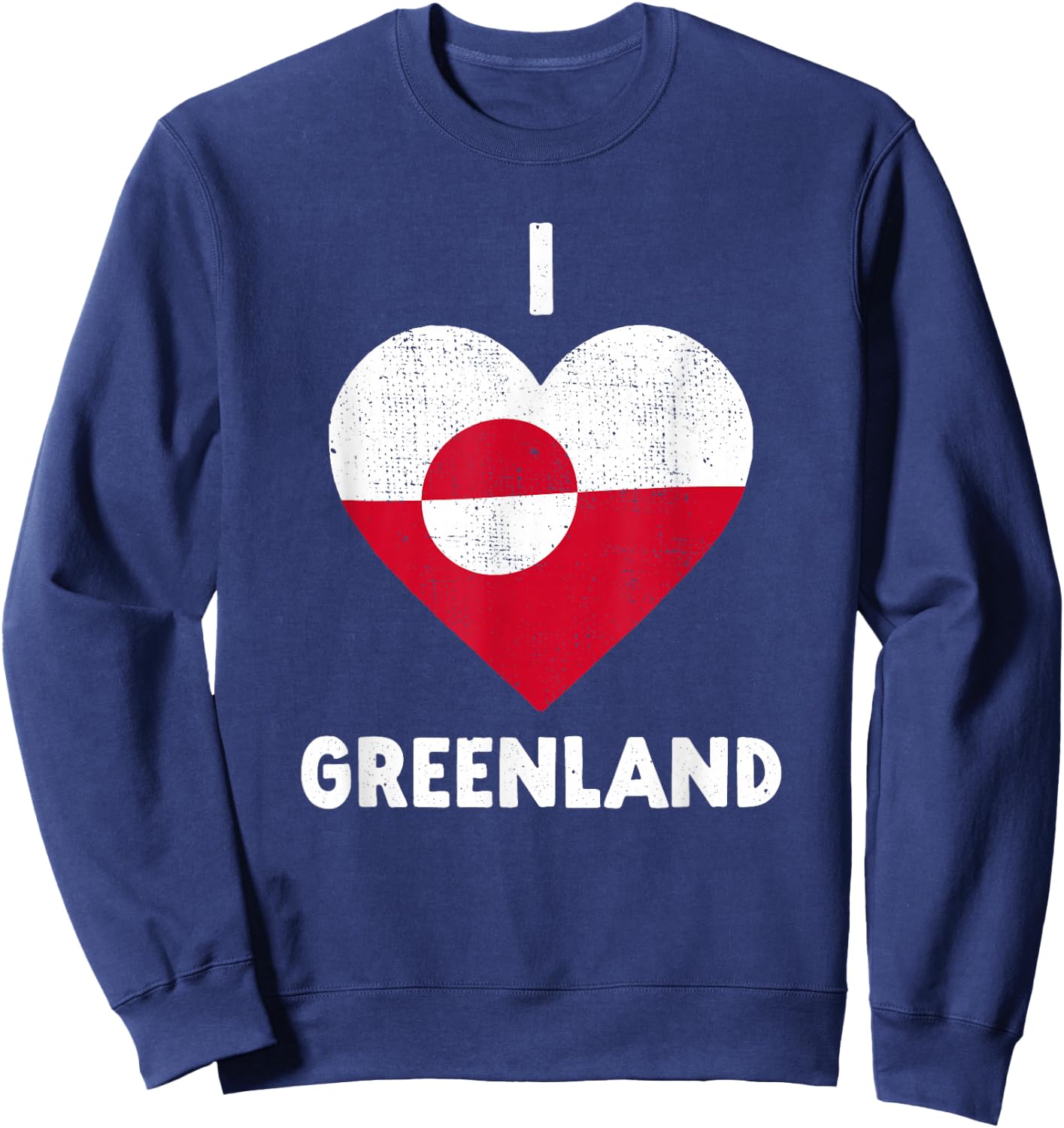 I Heart Greenland Flag - I Love Greenland Sweatshirt - Sweatshirt | Navy