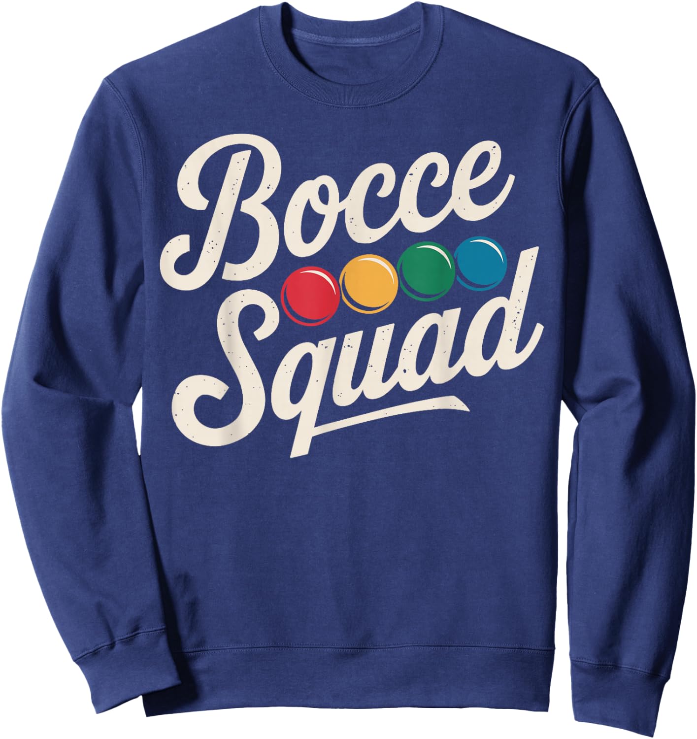 Bocce Squad Bocce Ball Sweatshirt - Sweatshirt | Navy