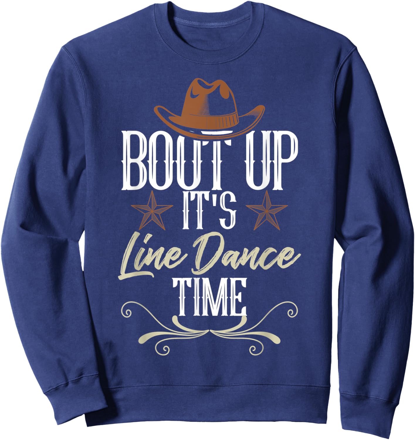Bout Up It's Line Dance Time - Line Dancing Sweatshirt - Sweatshirt | Navy