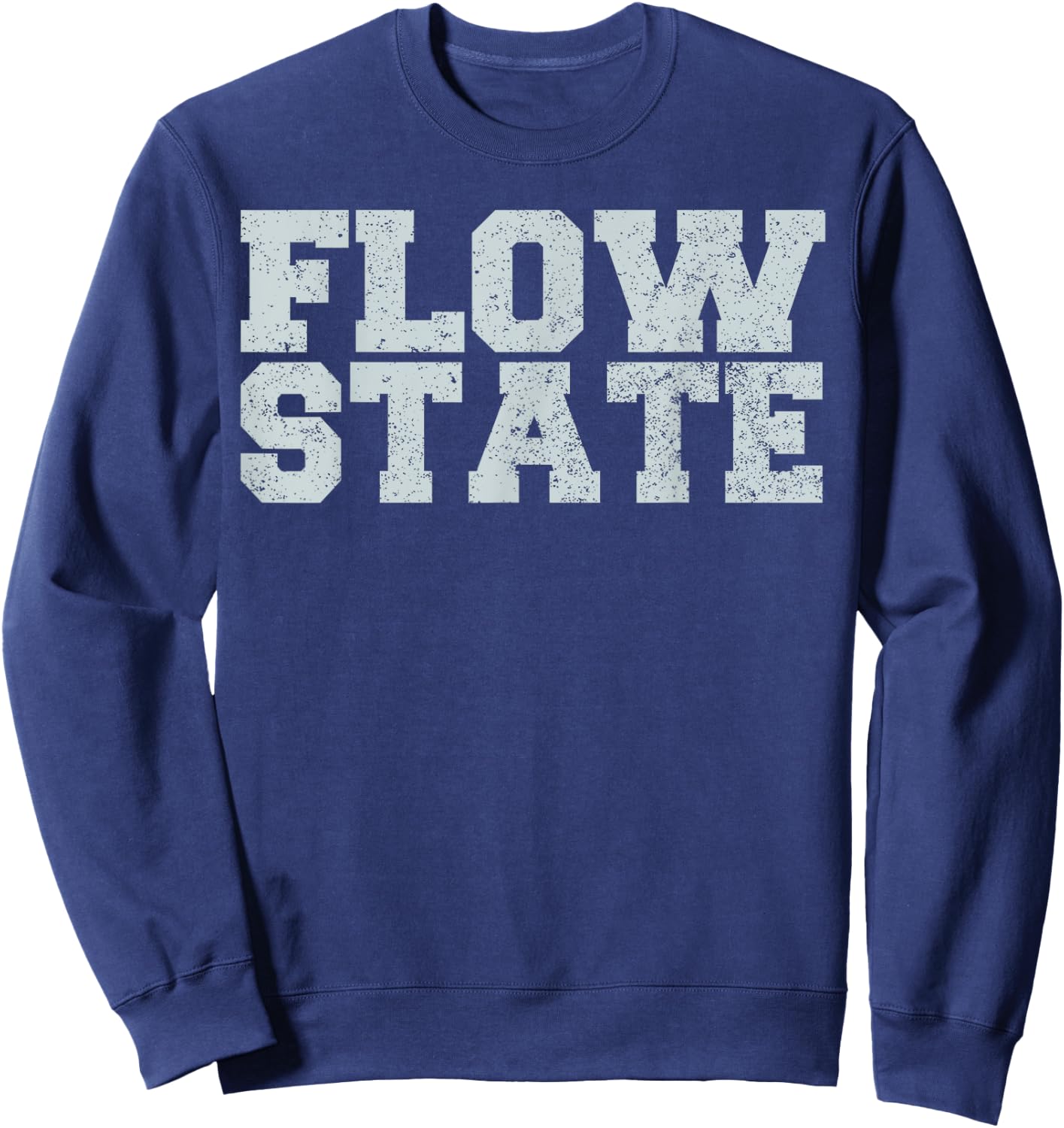 Flow State - Vintage Distressed Flow State Shirt Sweatshirt - Sweatshirt | Navy