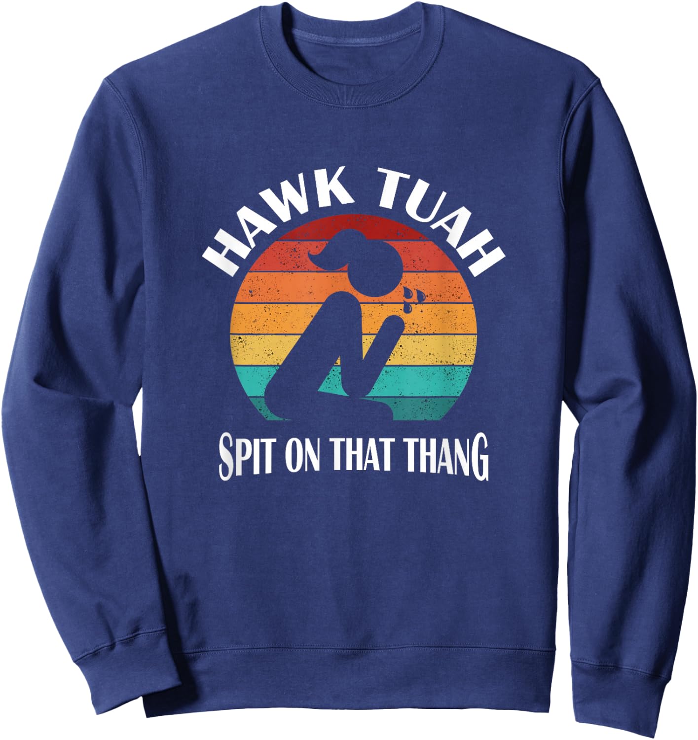 Hawk Tuah Sweatshirt - Sweatshirt | Navy
