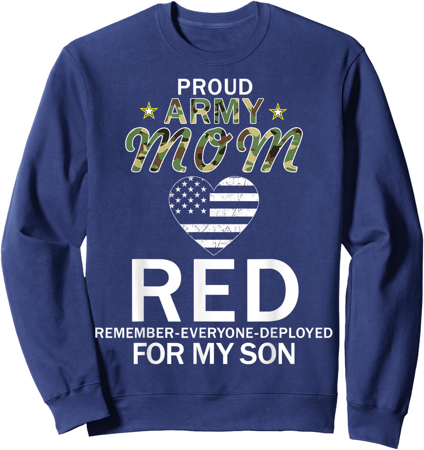 RED Friday For My Son Remember Everyone Deployed Army Shirt Sweatshirt - Sweatshirt | Navy