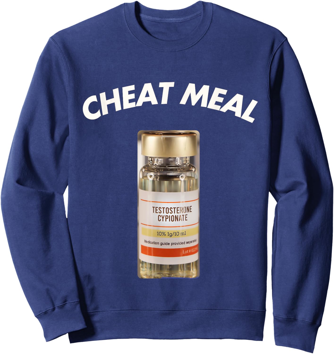 Anabolic steroids shirt Funny testosterone joke shirt Tren Sweatshirt - Sweatshirt | Navy