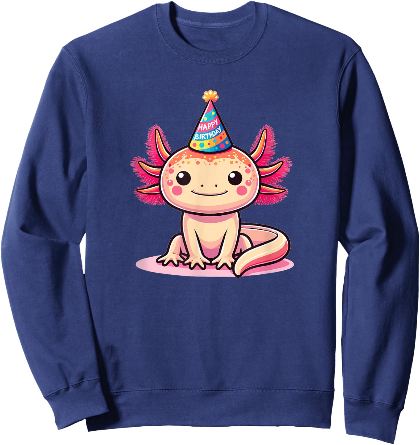 Birthday Axolotl For Kids A Birthday Axolotl Sweatshirt - Sweatshirt | Navy