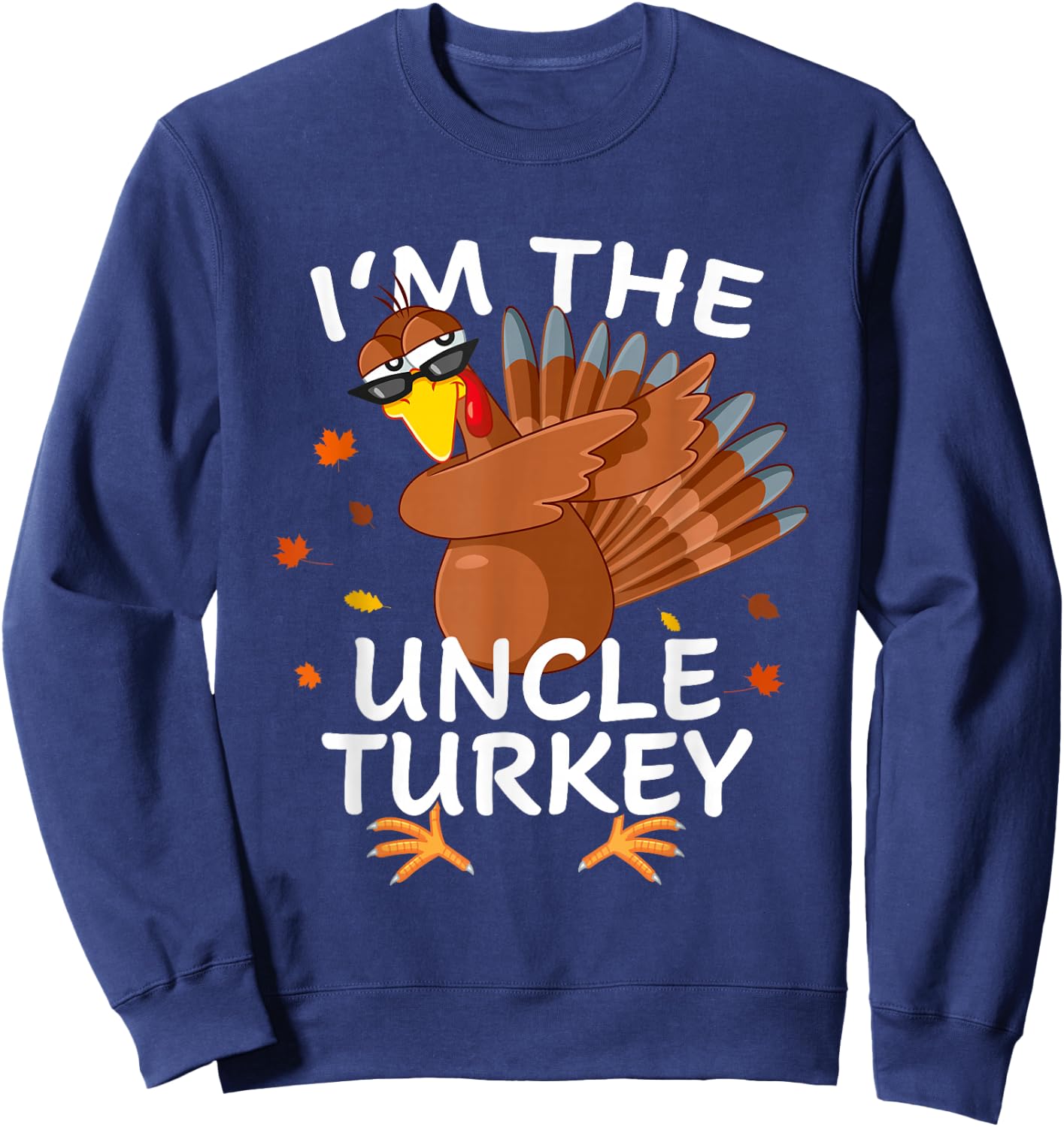 Uncle Turkey Matching Outfit Thanksgiving Pajamas Family Sweatshirt - Sweatshirt | Navy