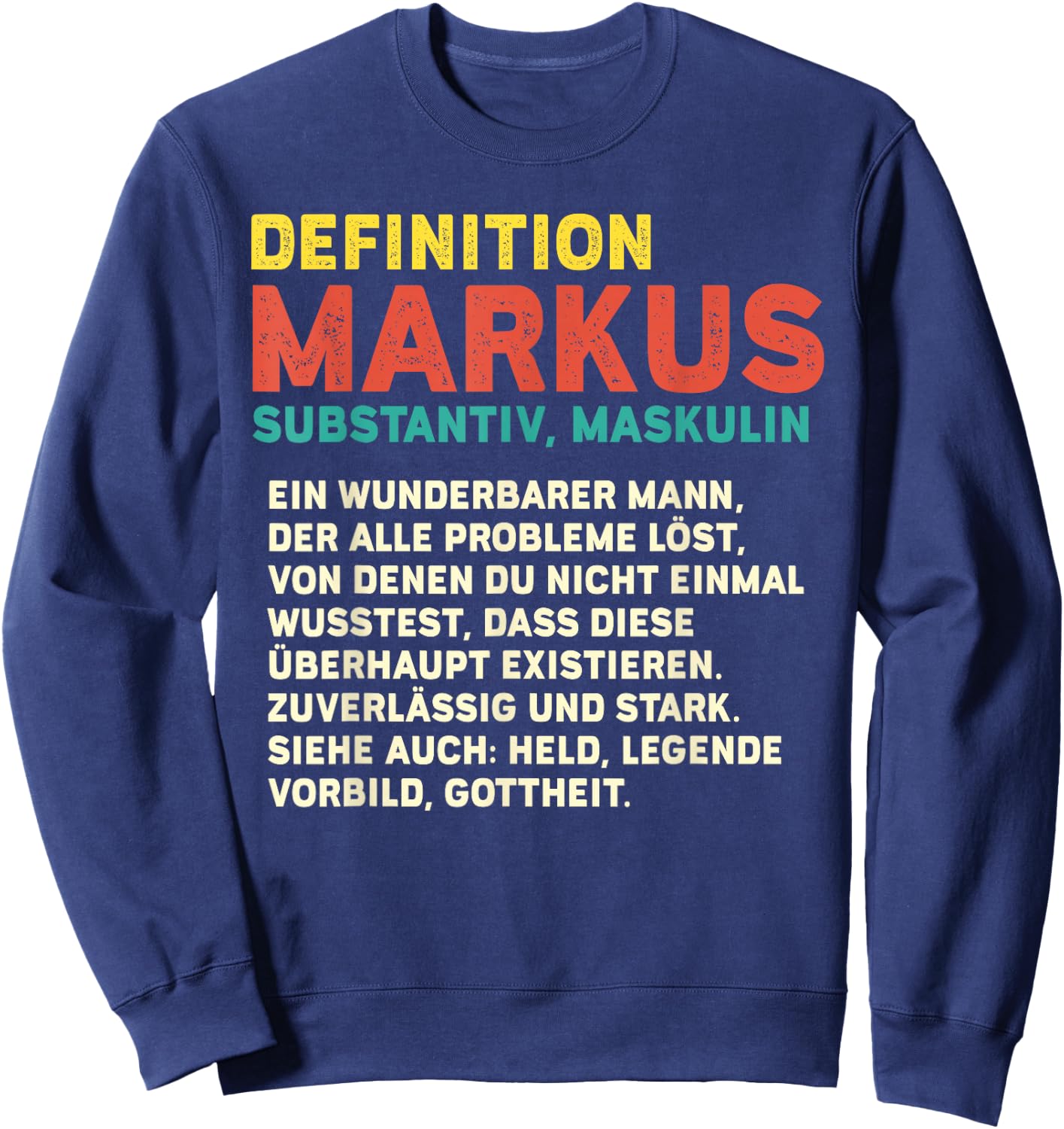 Name Markus - Definition Markus Sweatshirt - Sweatshirt | Navy