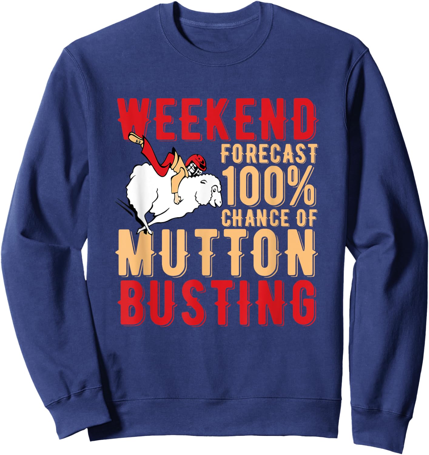Mutton Busting Youth Rodeo Sheep Riding Kids Mutton Buster Sweatshirt - Sweatshirt | Navy