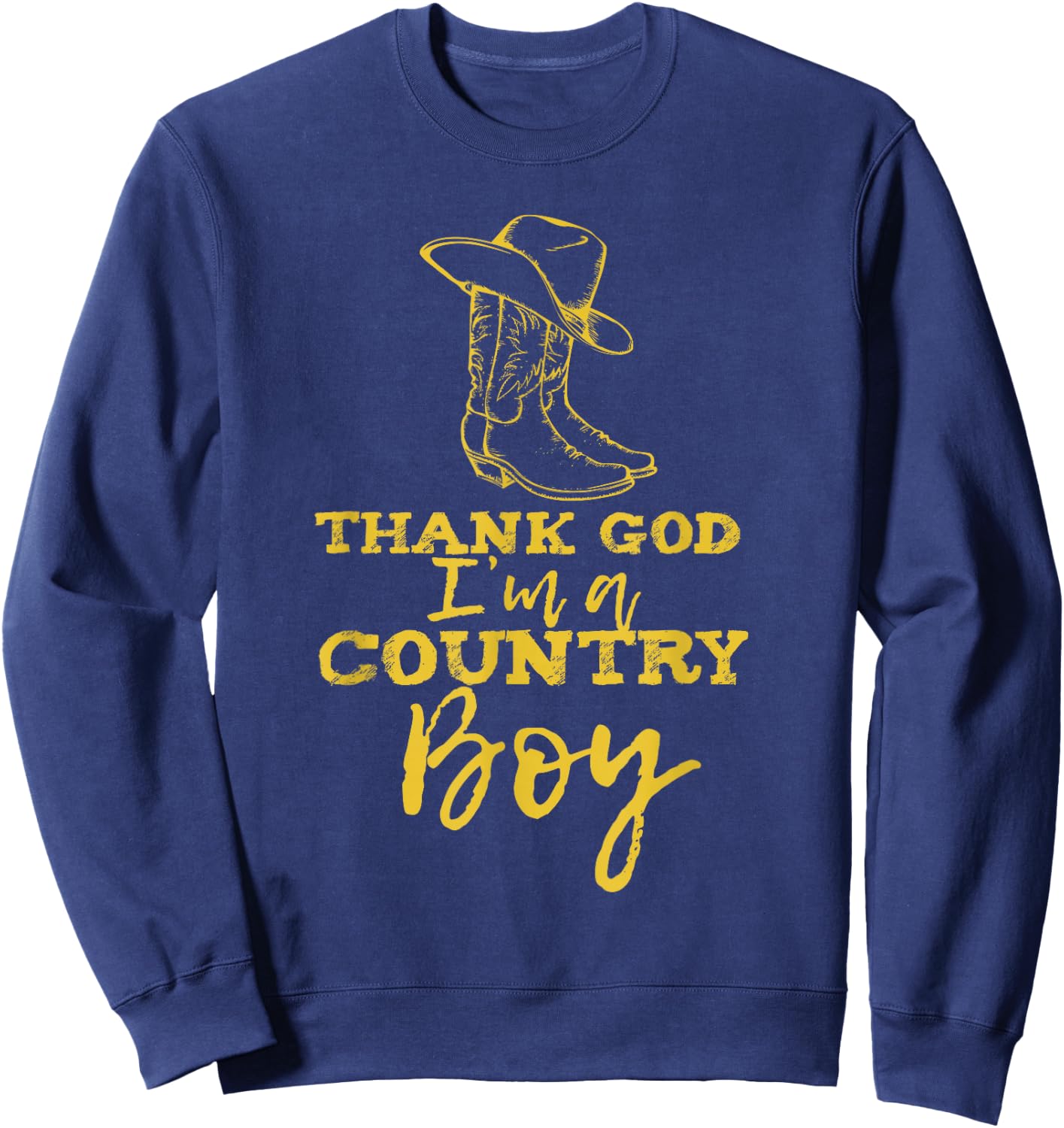 Country music lyrics quotes Thank God I'm a Country Boy Sweatshirt - Sweatshirt | Navy