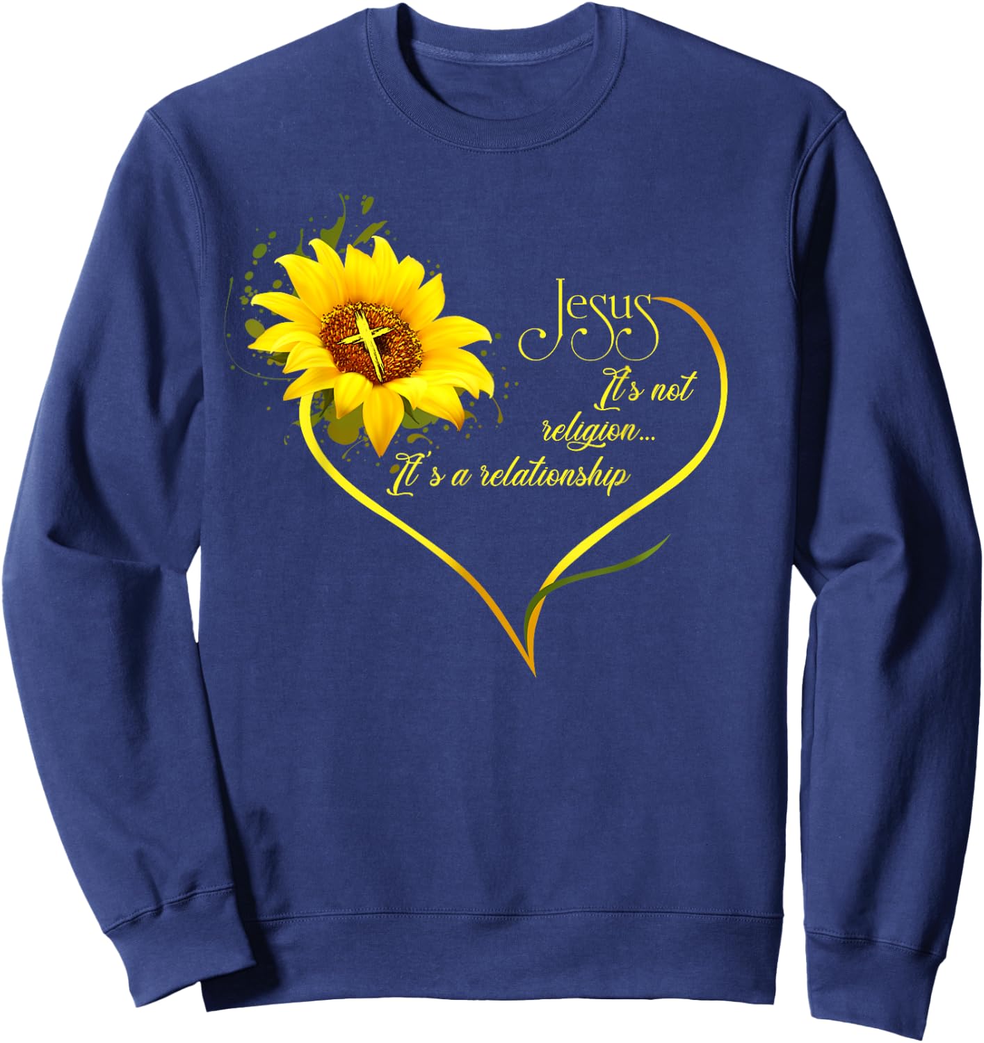Jesus It's not a Religion It's a Relationship Sunflower Art Short Sleeve Sweatshirt - Sweatshirt | Navy