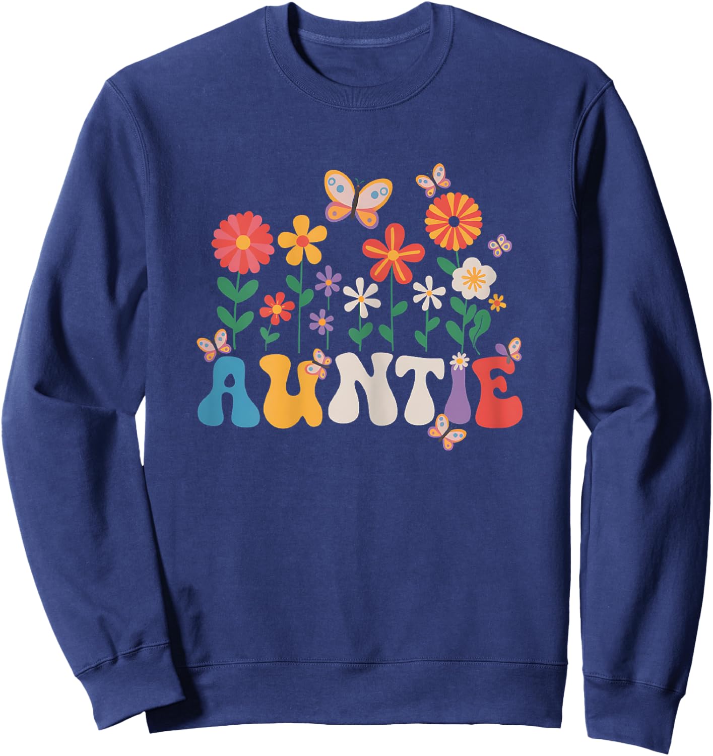 Aunt Mother Day Wildflower Auntie Retro Groovy Floral Auntie Sweatshirt - Sweatshirt | Navy