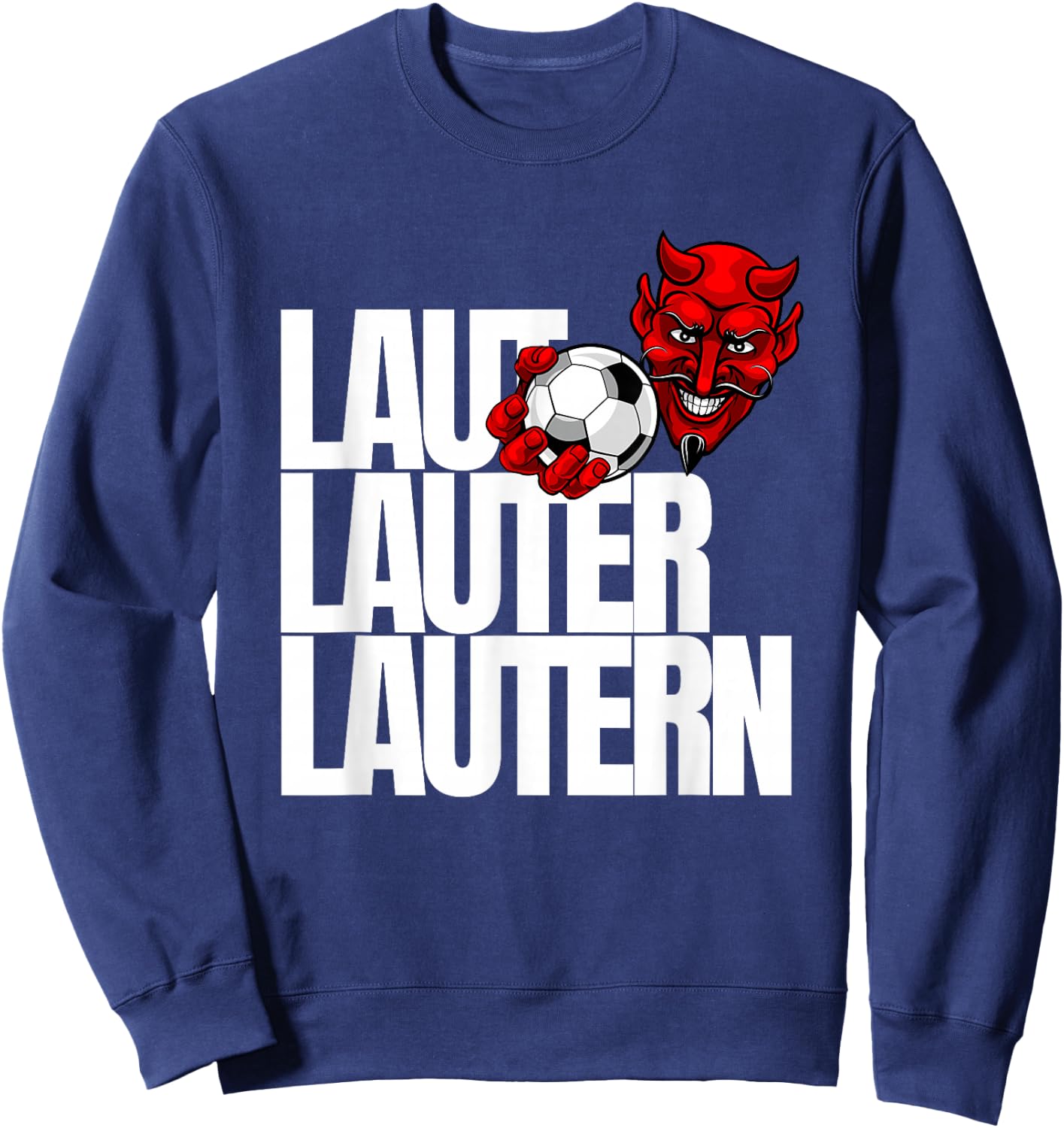 Football Lautern Verein Kaiserslautern Lautre Stadt Pfalz , black Sweatshirt - Sweatshirt | Navy