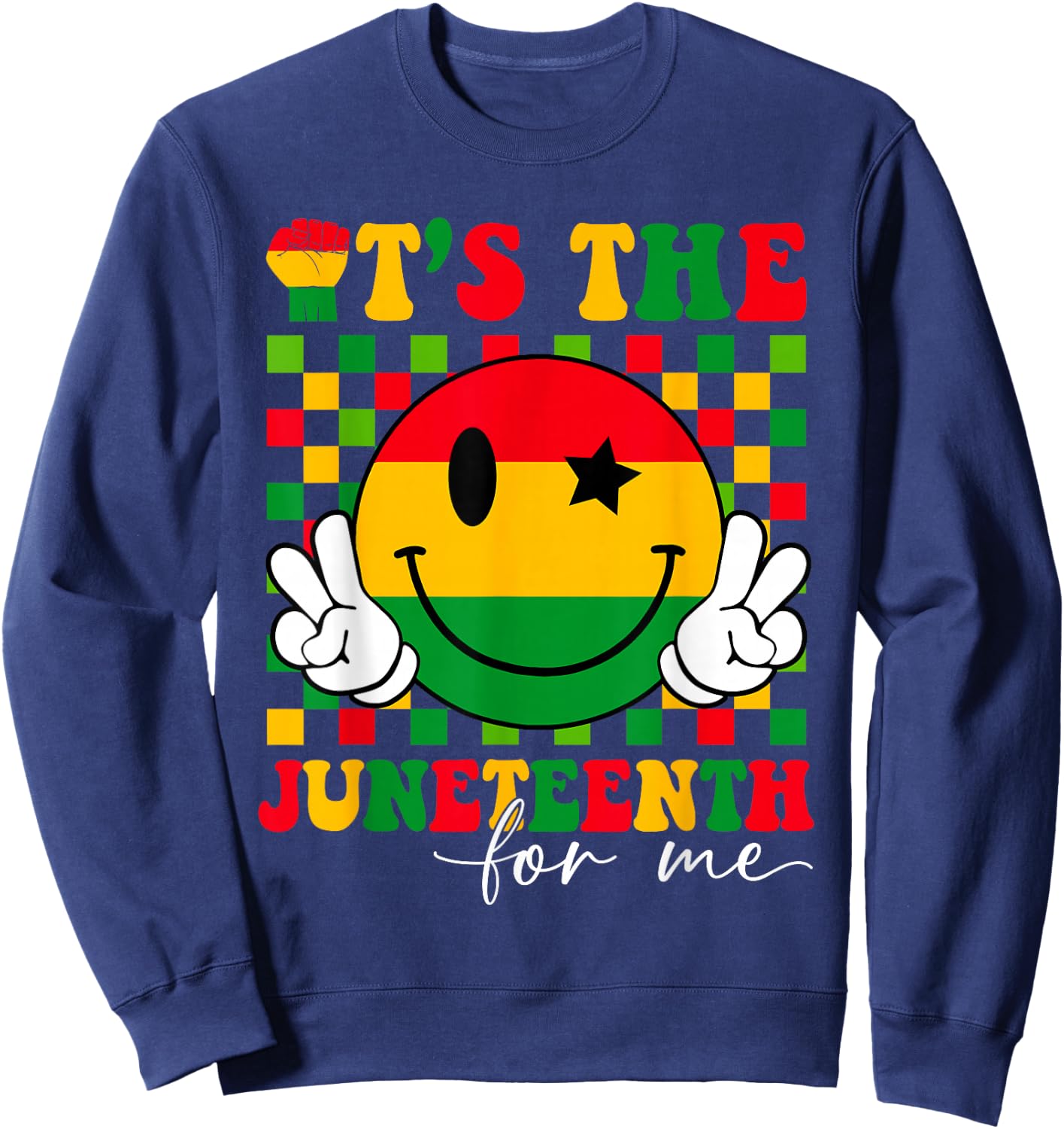 It's The Juneteenth For Me, Free-ish Since 1865 Smile Face Sweatshirt - Sweatshirt | Navy