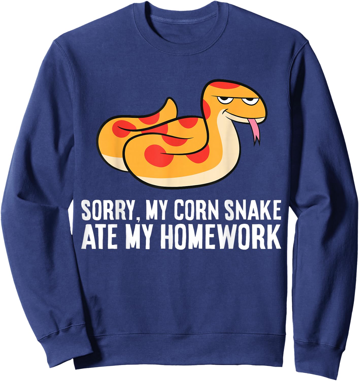Corn Snake School Sorry My Corn Snake Ate My Homework Sweatshirt - Sweatshirt | Navy