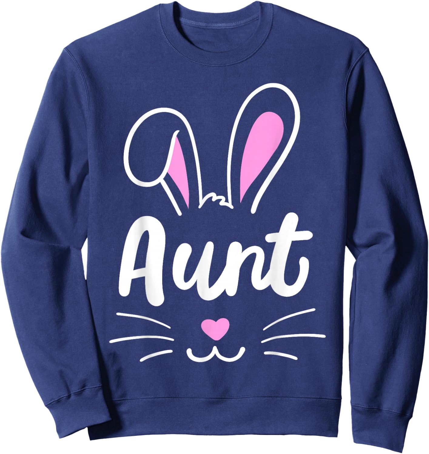 Aunt Bunny Cute Rabbit Matching Family Easter Sister Women Sweatshirt - Sweatshirt | Navy