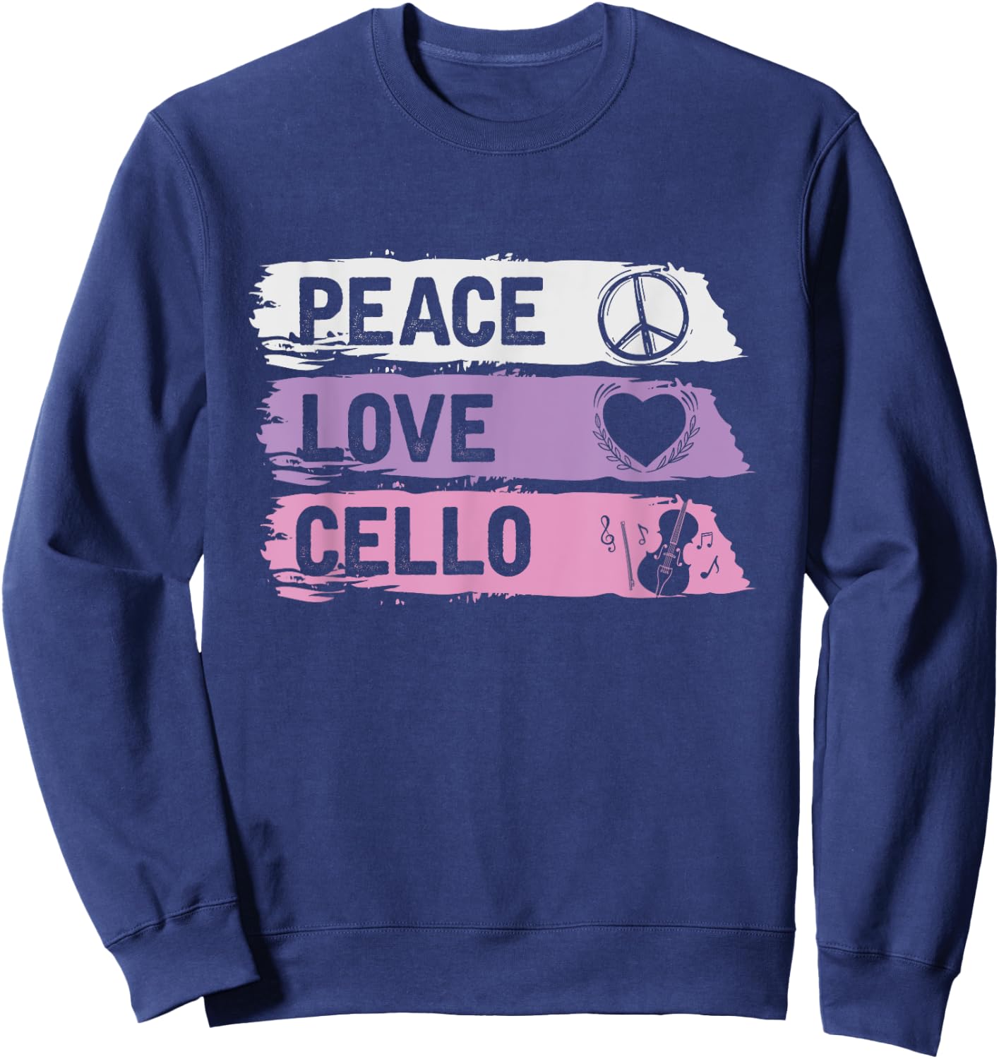Hippie Cello Player Gift Peace Love Cello Sweatshirt - Sweatshirt | Navy