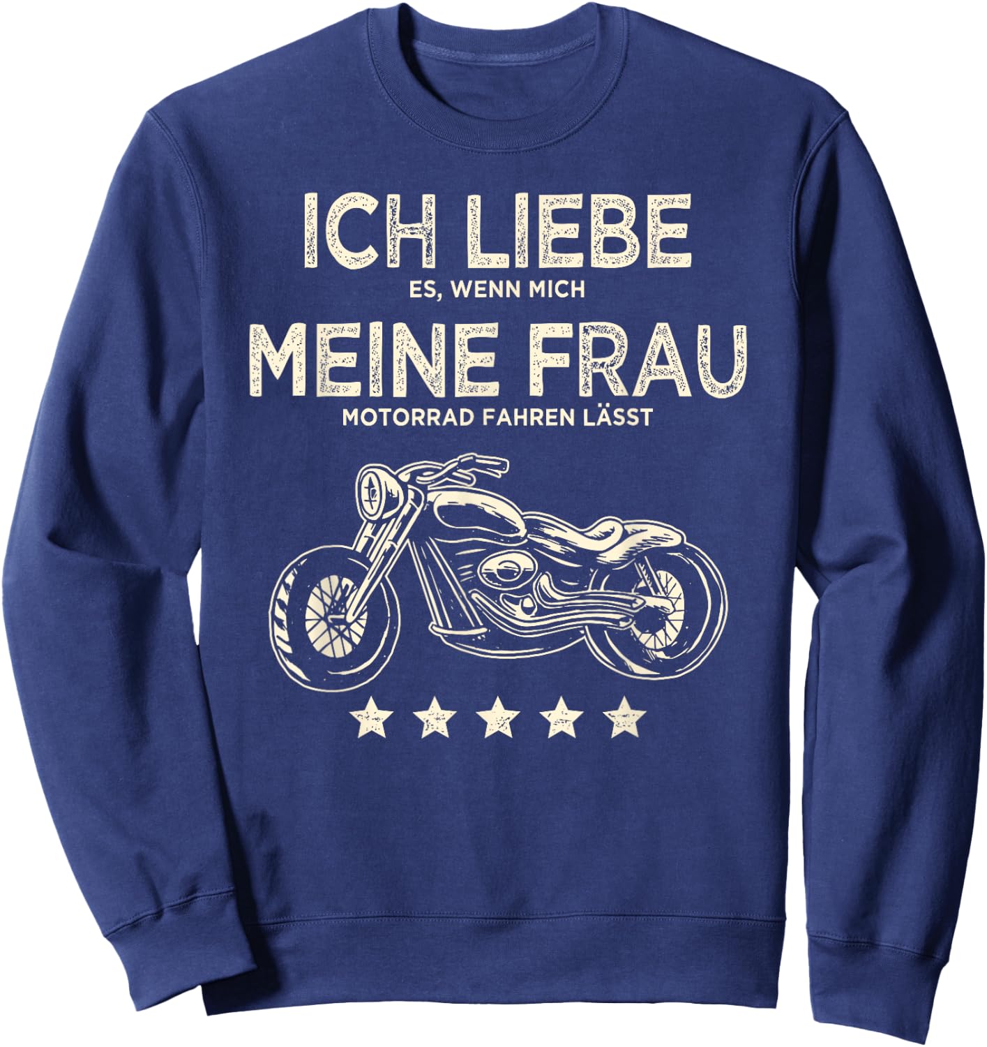 Men's with German Text "Ich liebe es wenn meine Frau mich Motorrad fahren lässt lässt Sweatshirt - Sweatshirt | Navy
