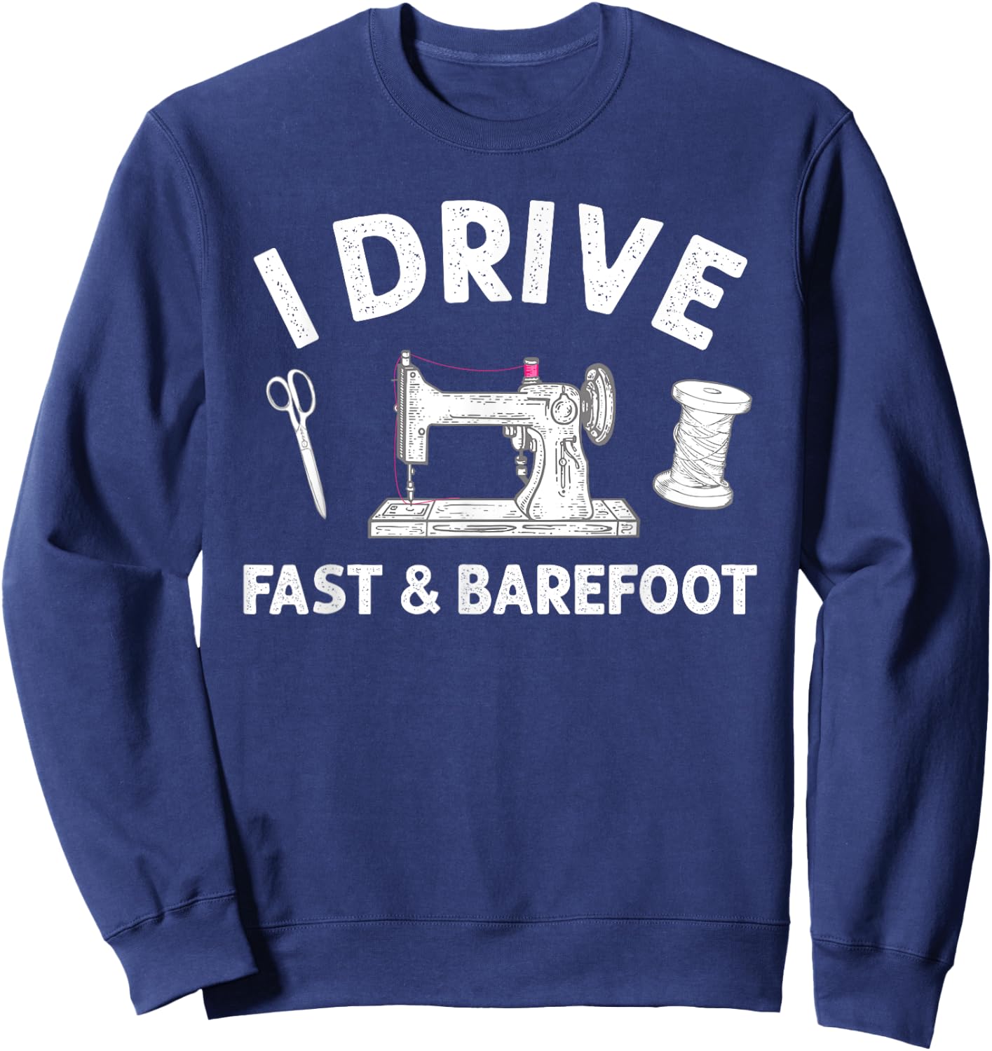 Funny Sewing Knitting Quilting For Sewer Quilter Women Girls Sweatshirt - Sweatshirt | Navy