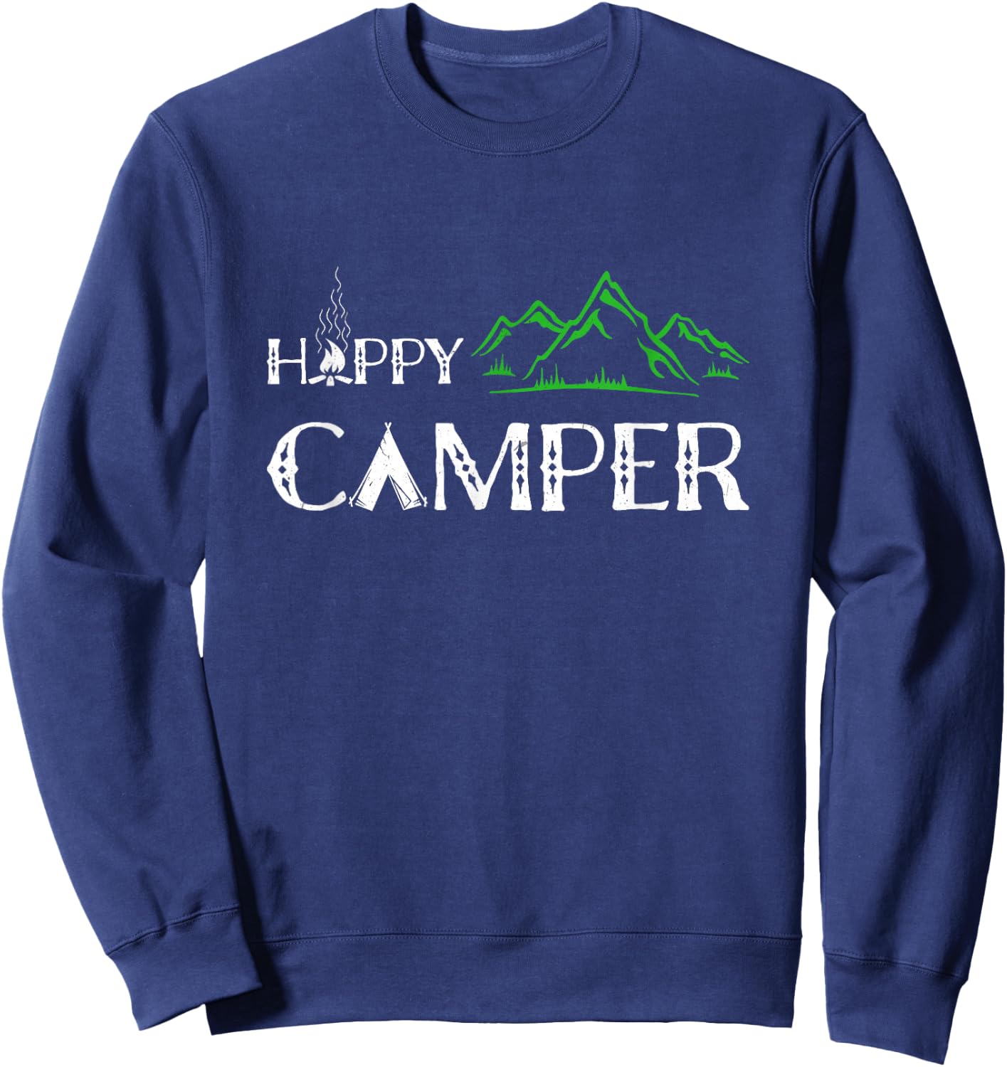 Happy Camper - Camping , Women, and Kids Sweatshirt - Sweatshirt | Navy
