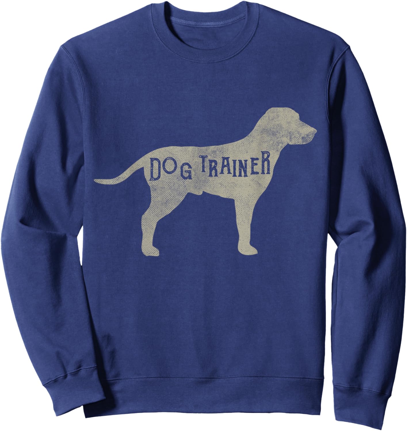 Dog Trainer Love Dogs Dog Lover Training Gifts Sweatshirt - Sweatshirt | Navy