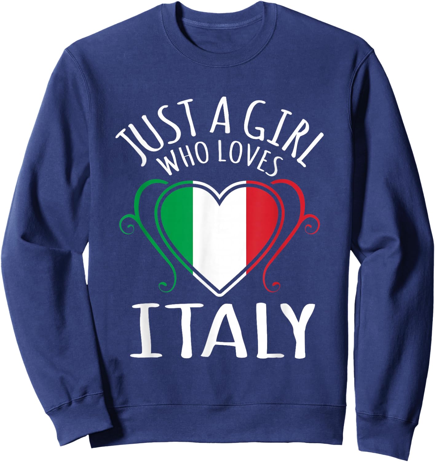 Just A Girl Who Loves Italy Sweatshirt - Sweatshirt | Navy