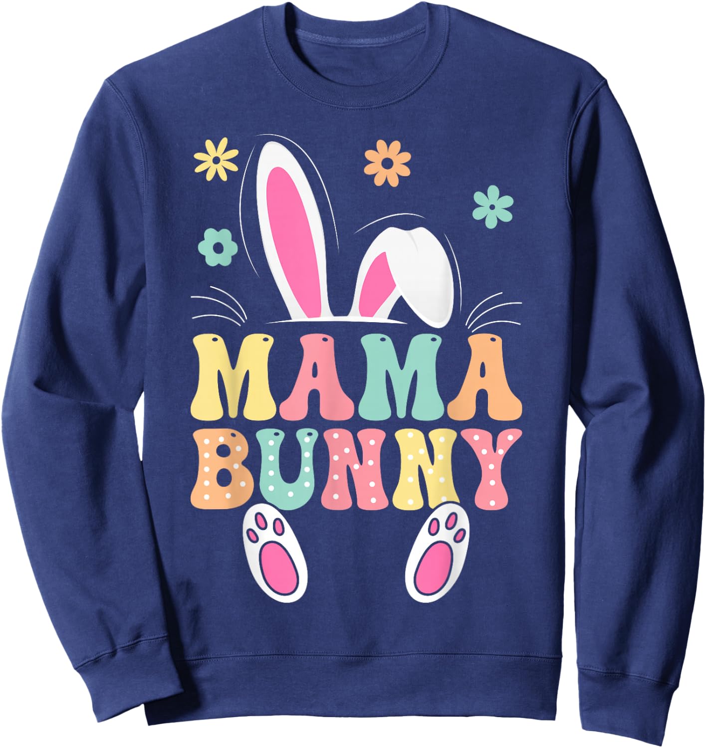 Mama Bunny Matching Family Easter Celebration Sweatshirt - Sweatshirt | Navy