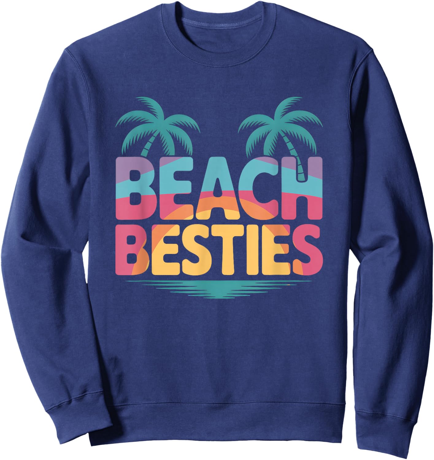 Beach Besties Summer Vacation Design Sweatshirt - Sweatshirt | Navy