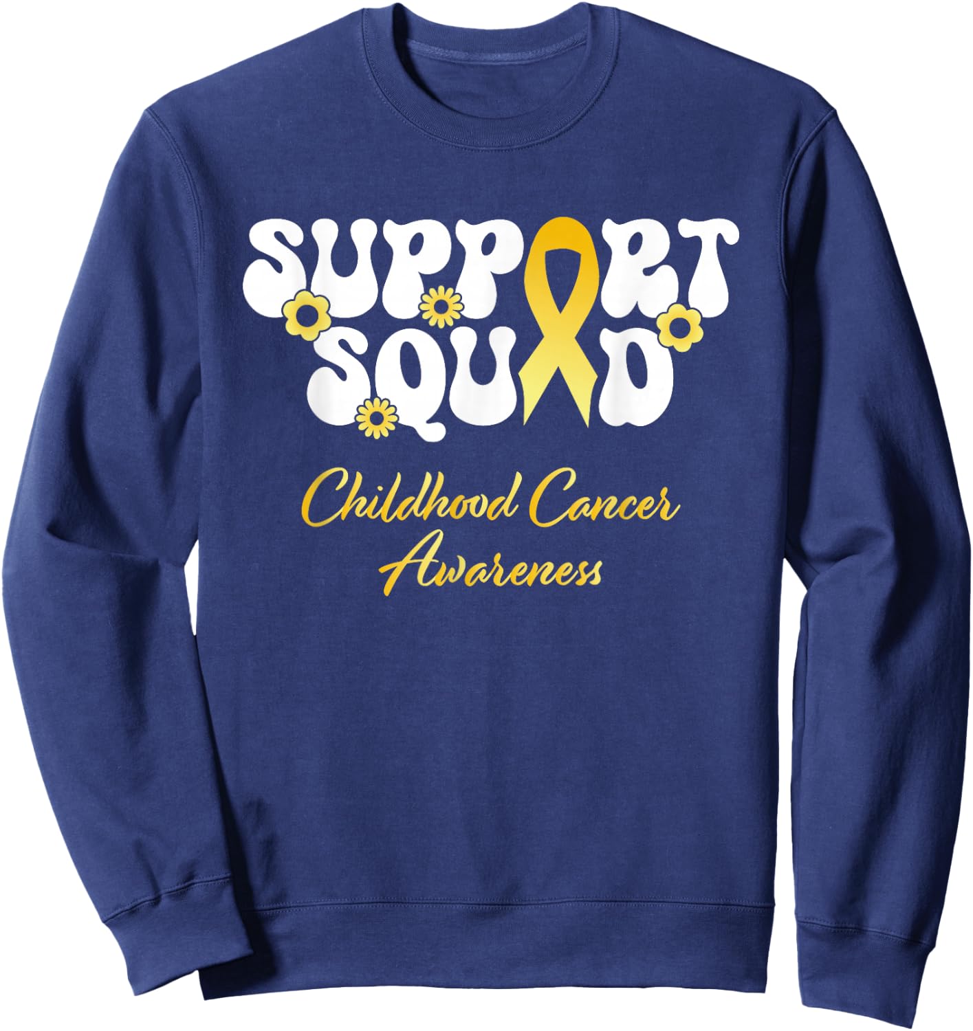 Childhood Cancer Support Squad Childhood Cancer Awareness Sweatshirt - Sweatshirt | Navy