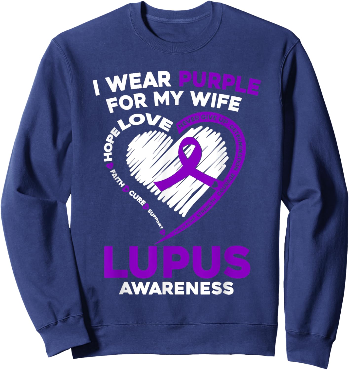 Wear Purple For My Wife Lupus Awareness Purple Support Sweatshirt - Sweatshirt | Navy