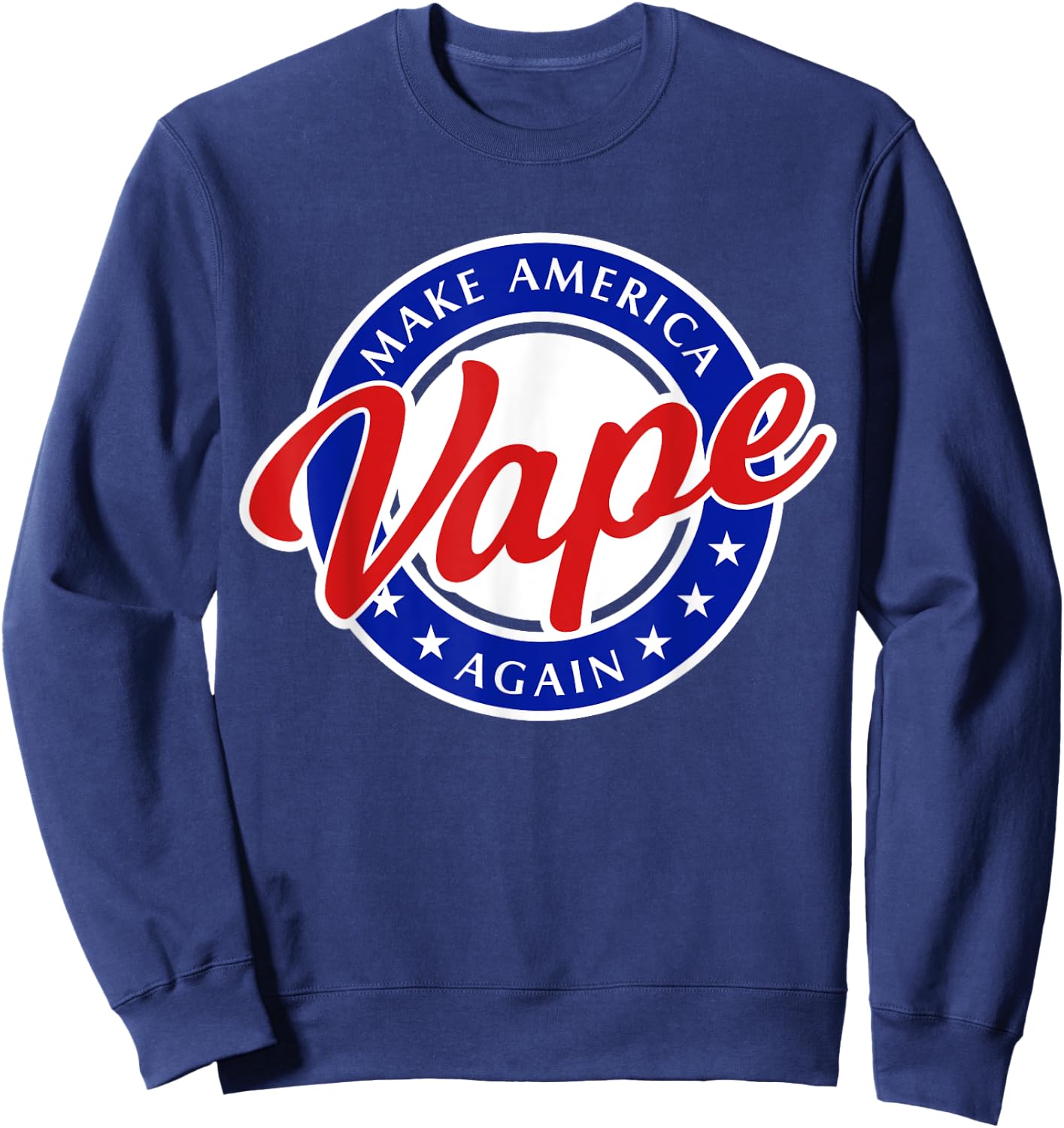 Funny Vape - Make America Vape Again Sweatshirt - Sweatshirt | Navy