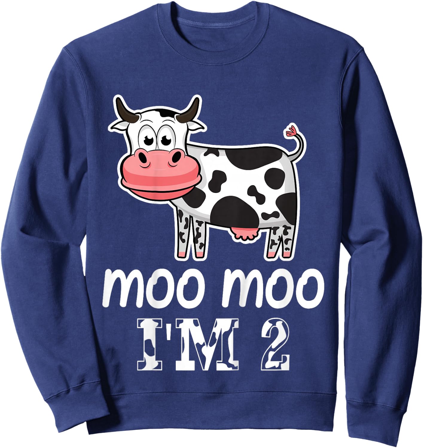 Moo Moo I'm Two Cute Cow 2 Years Old Birthday Party Kids Sweatshirt - Sweatshirt | Navy