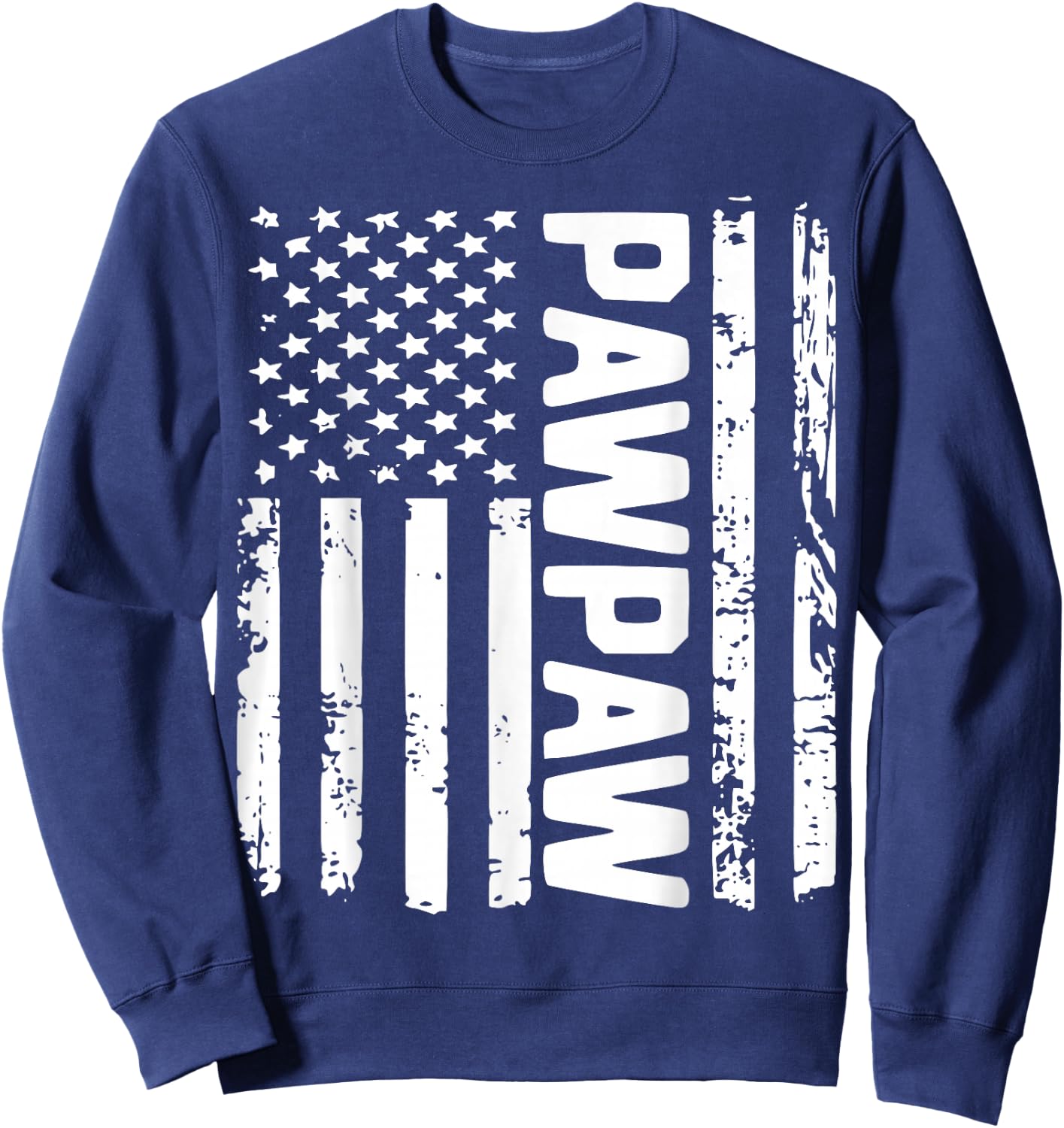 Best Pawpaw Ever Funny Father's Day Gift Sweatshirt - Sweatshirt | Navy