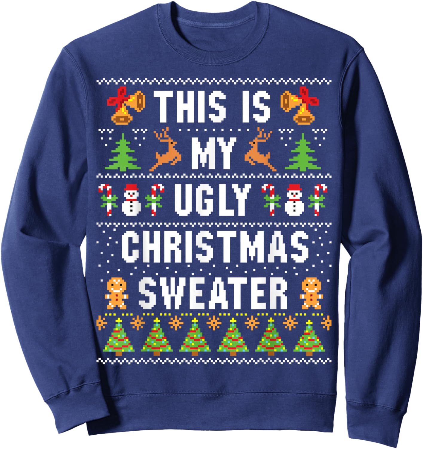 This Is My Ugly Sweater Funny Christmas Short Sleeve Sweatshirt - Sweatshirt | Navy