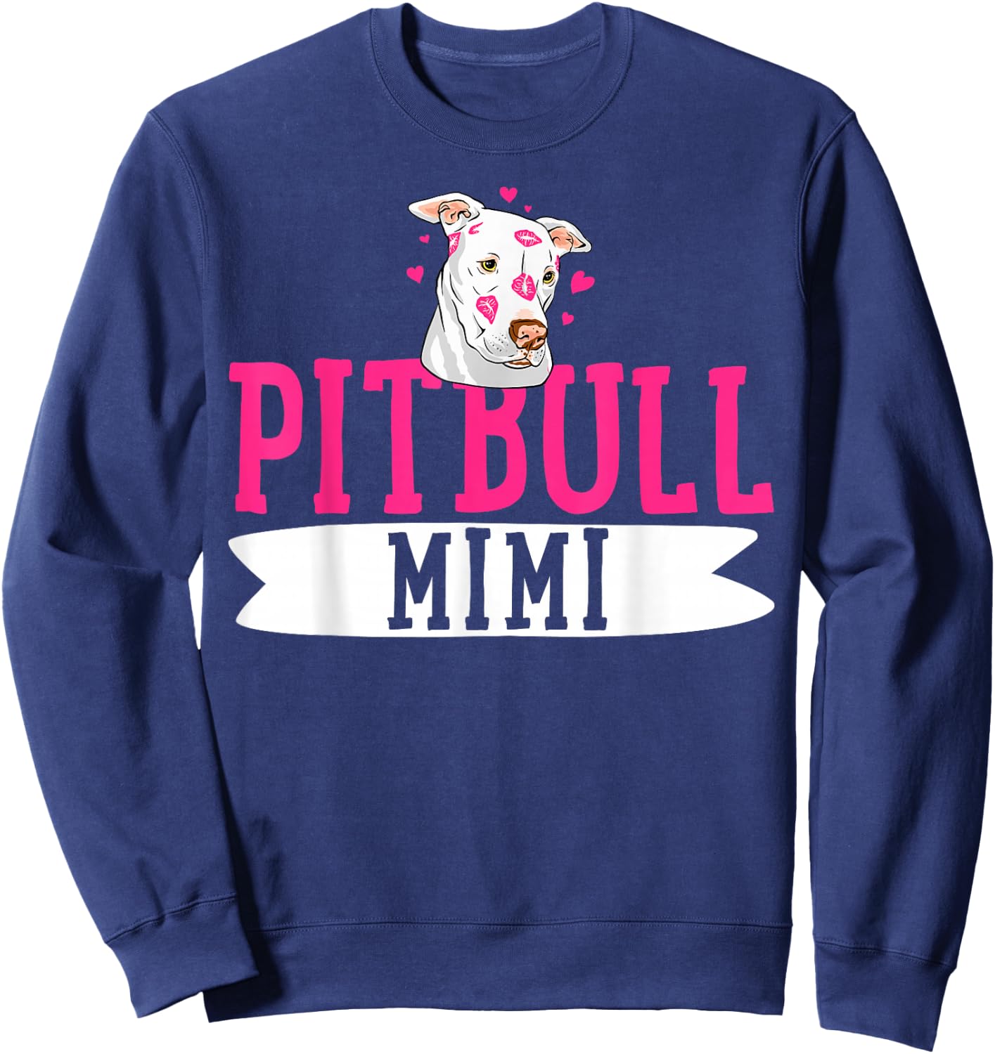 Pitbull Mimi Pit Bull Terrier Dog Pibble Owner Mother's Day Sweatshirt - Sweatshirt | Navy