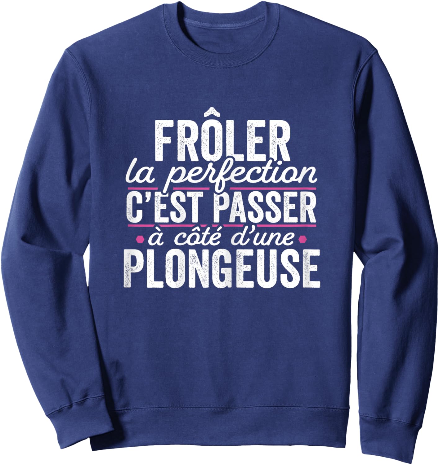 The Perfect Diver Woman Gift Humor Diving Sweatshirt - Sweatshirt | Navy