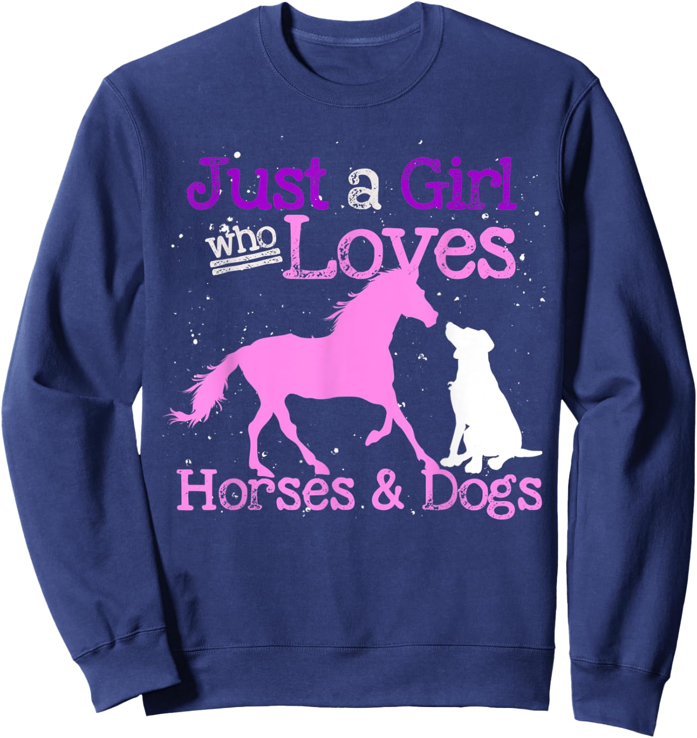 Just A Girl Who Loves Horses And Dogs Animal Women Horse Sweatshirt - Sweatshirt | Navy