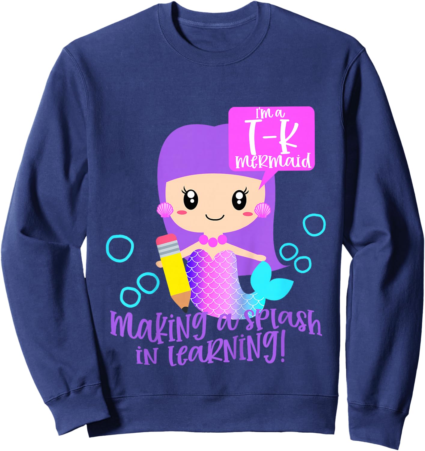 First Day of TK Girls Toddler Mermaid 1st Day of T K School Sweatshirt - Sweatshirt | Navy