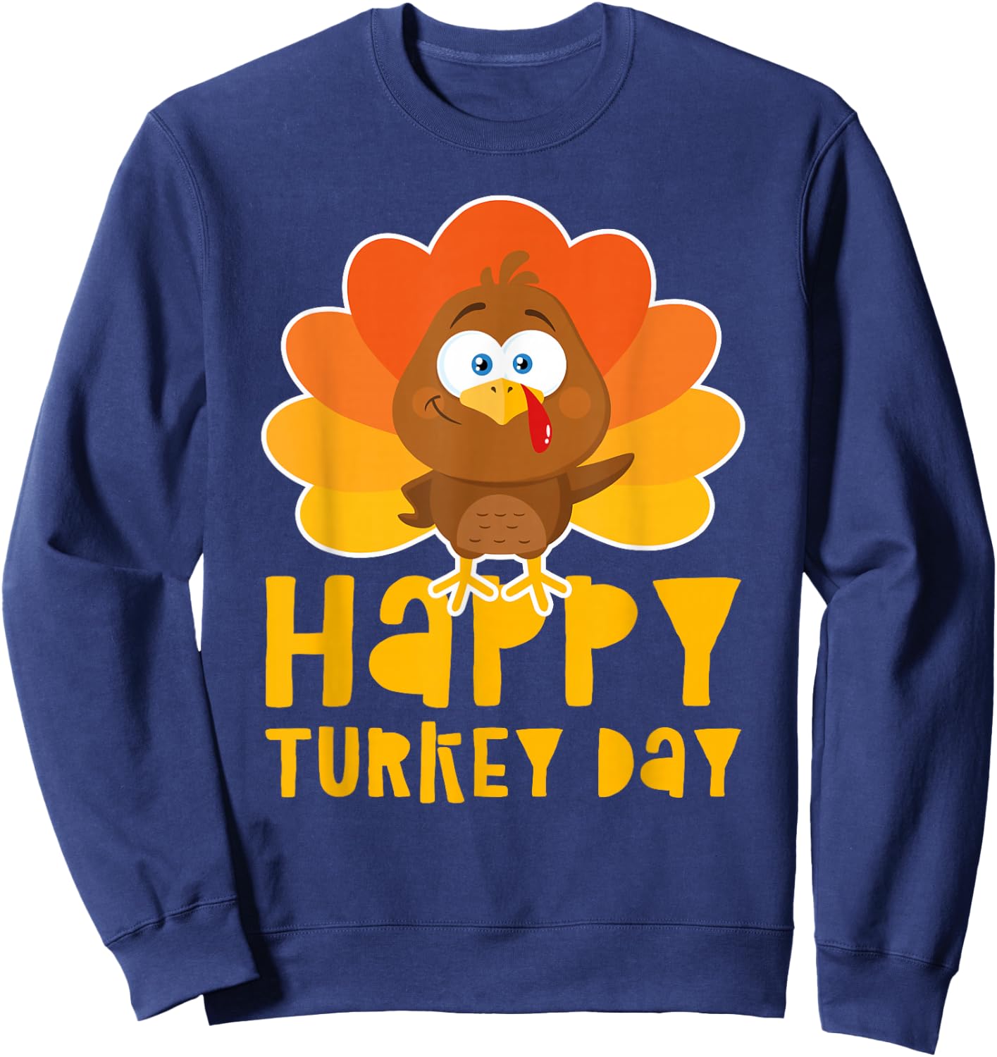 Happy Thanksgiving Shirt Men Women Kids Family Turkey Day Sweatshirt - Sweatshirt | Navy