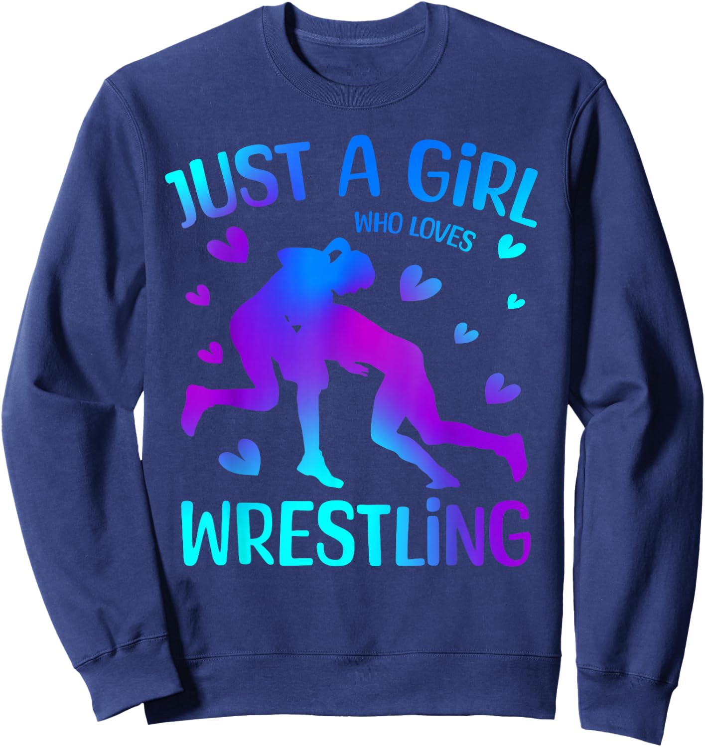 Girls Wrestling Just A Girl Who Loves Wrestling Wrestler Sweatshirt - Sweatshirt | Navy