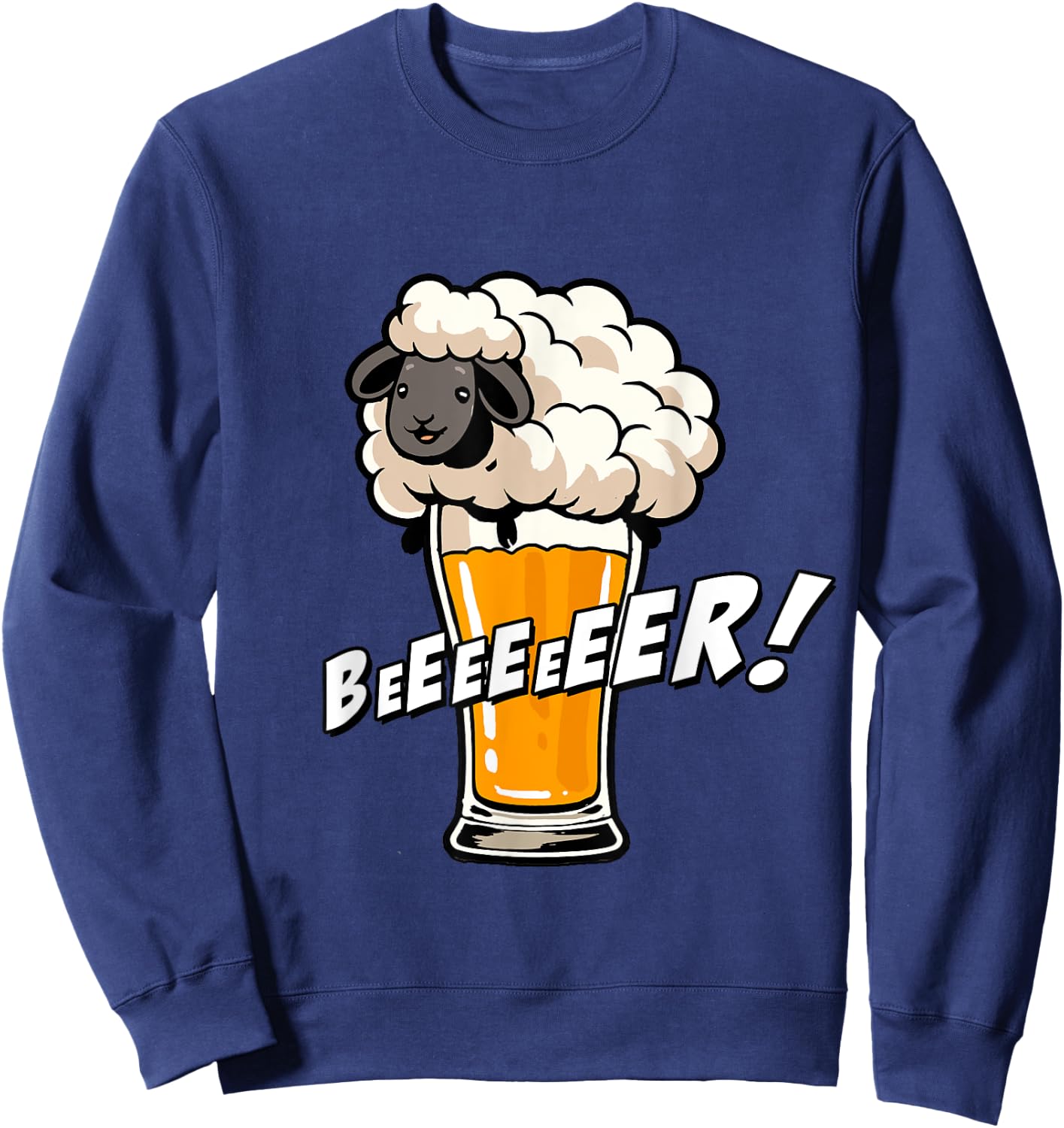 Funny Word Game Illustration Beeeer Sheep And Beer , Black, S Sweatshirt - Sweatshirt | Navy