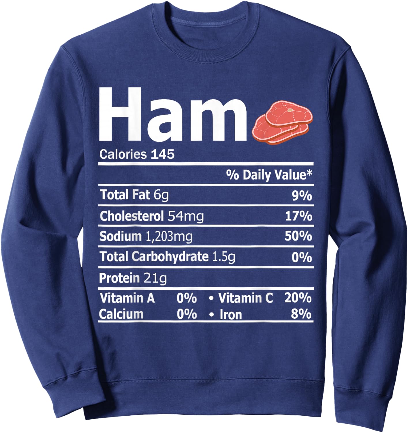 Ham Nutrition Facts Family Matching Thanksgiving Costume Sweatshirt - Sweatshirt | Navy