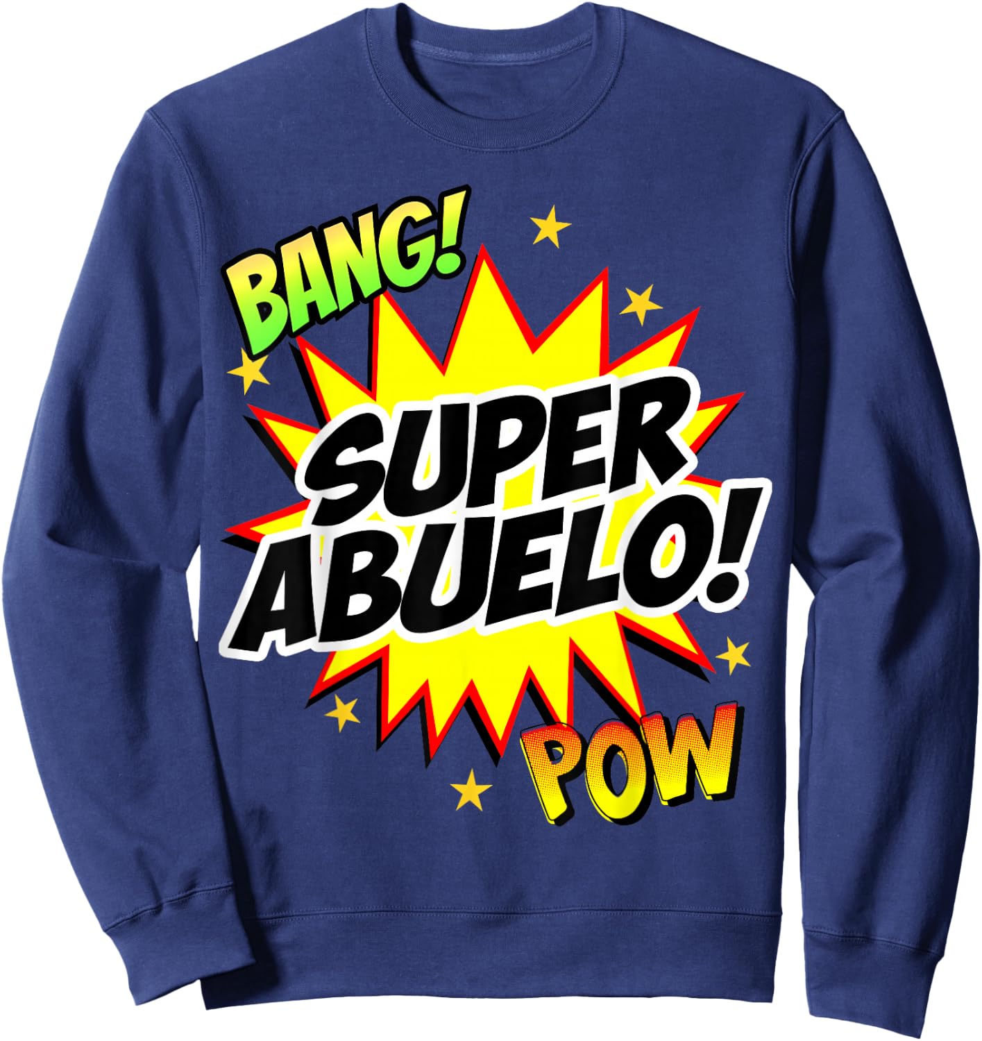 Super Abuelo Spanish Grandpa Grandfather Sweatshirt - Sweatshirt | Navy