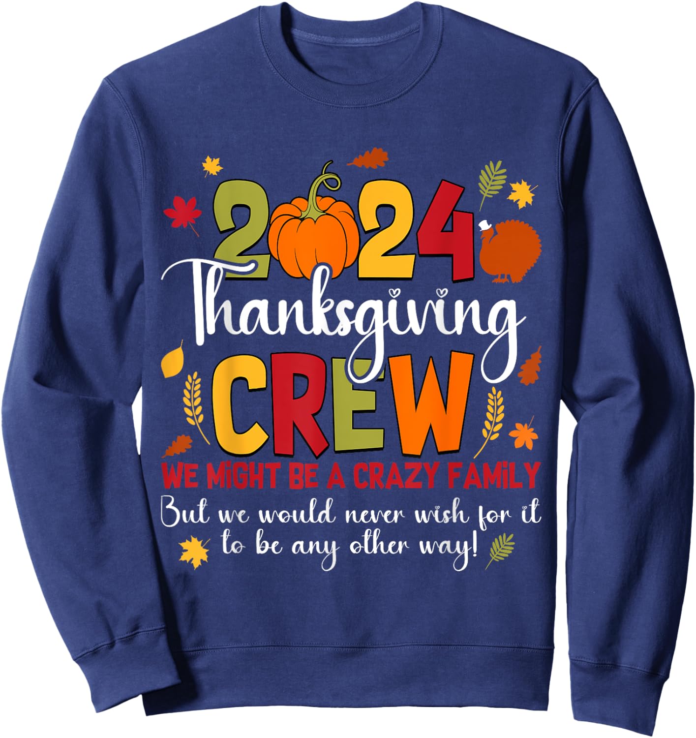 Family Thanksgiving 2024 Thanksgiving Crew Turkey Matching Sweatshirt - Sweatshirt | Navy
