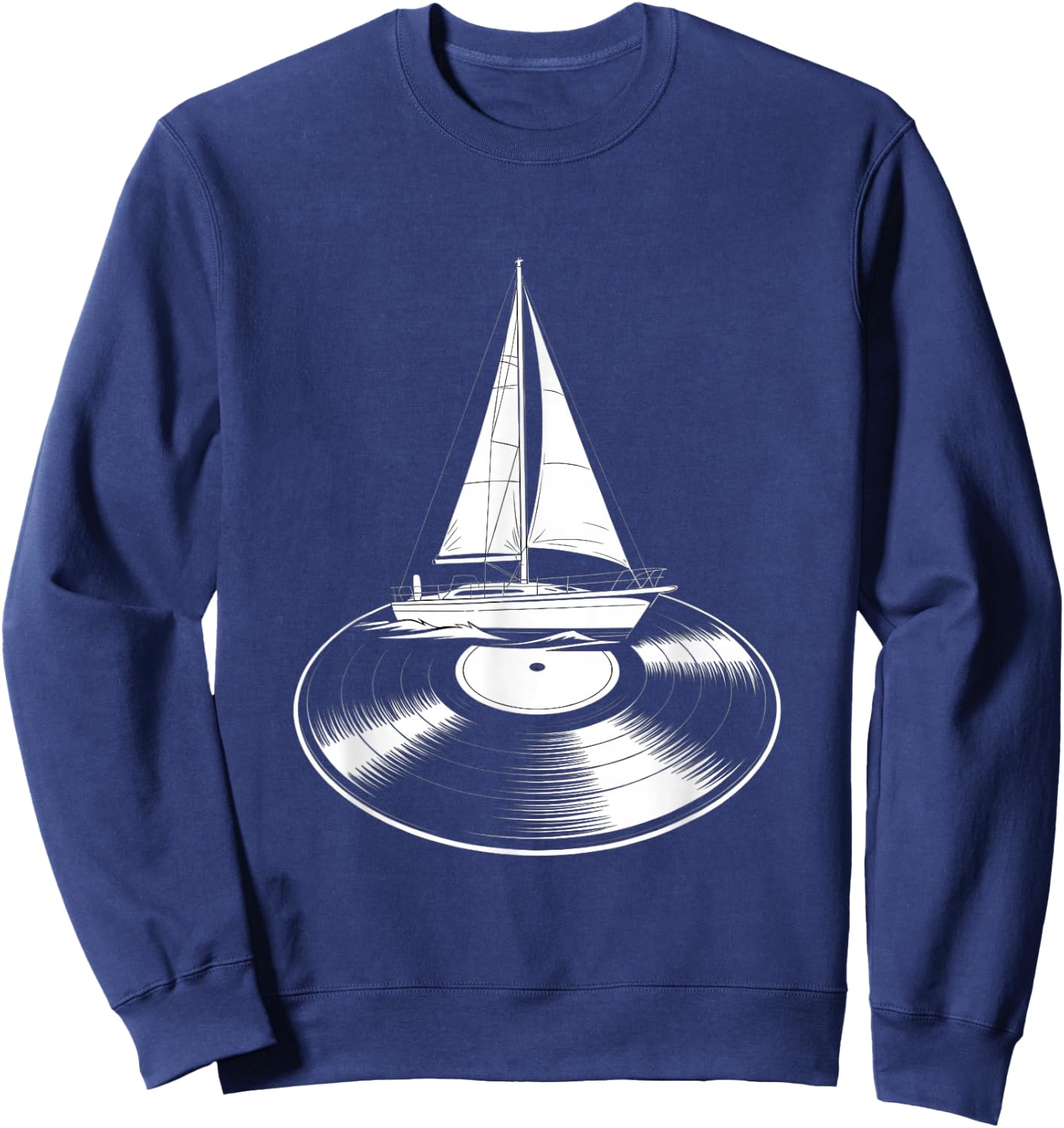 Funny Sailboat Vinyl Record Music Lover Sailing Sweatshirt - Sweatshirt | Navy