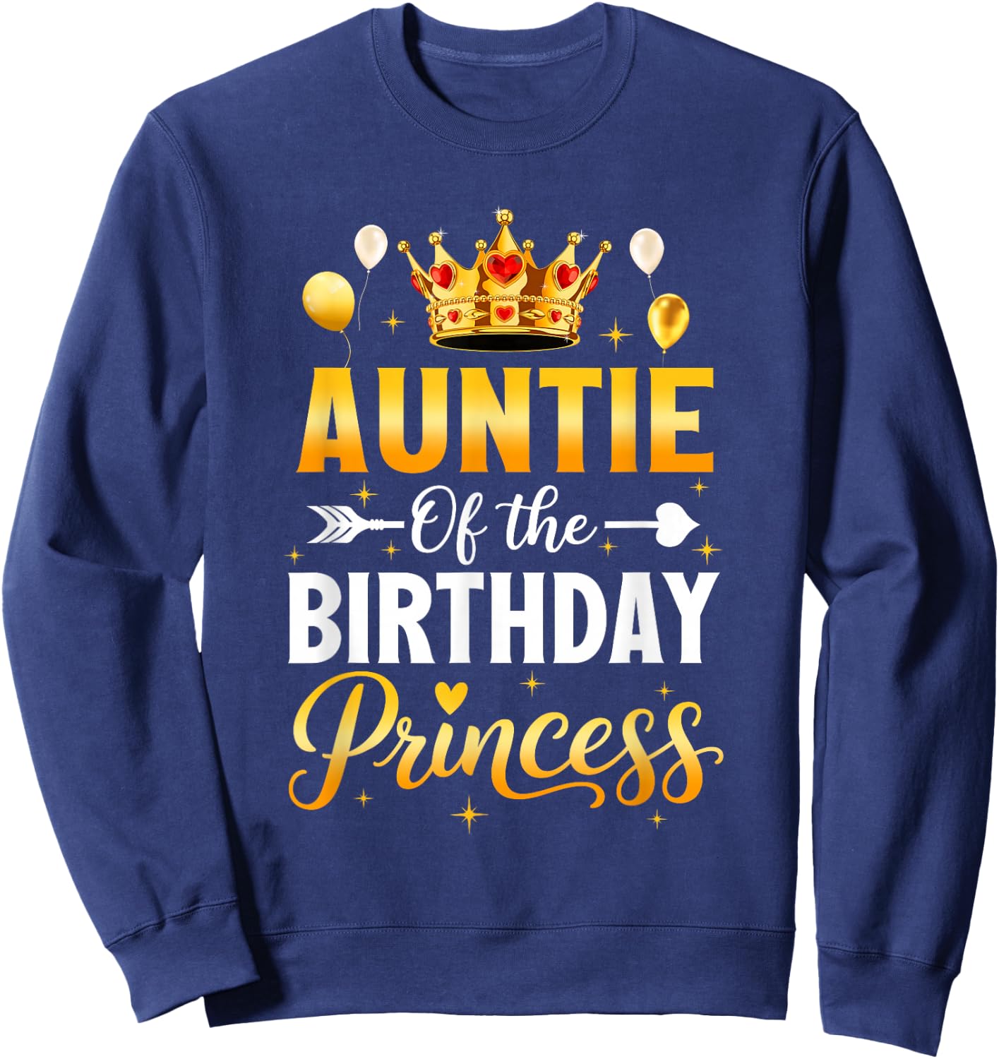 Auntie of The Birthday Princess Birthday Girl Family Kid Sweatshirt - Sweatshirt | Navy