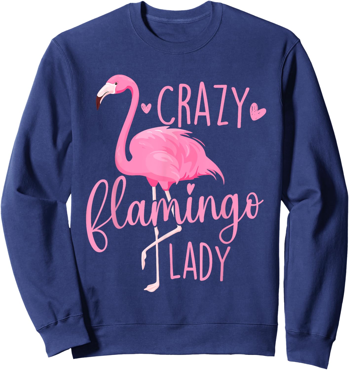 Crazy Flamingo Lady - Flamingo Lover Zoo Animal Sweatshirt - Sweatshirt | Navy