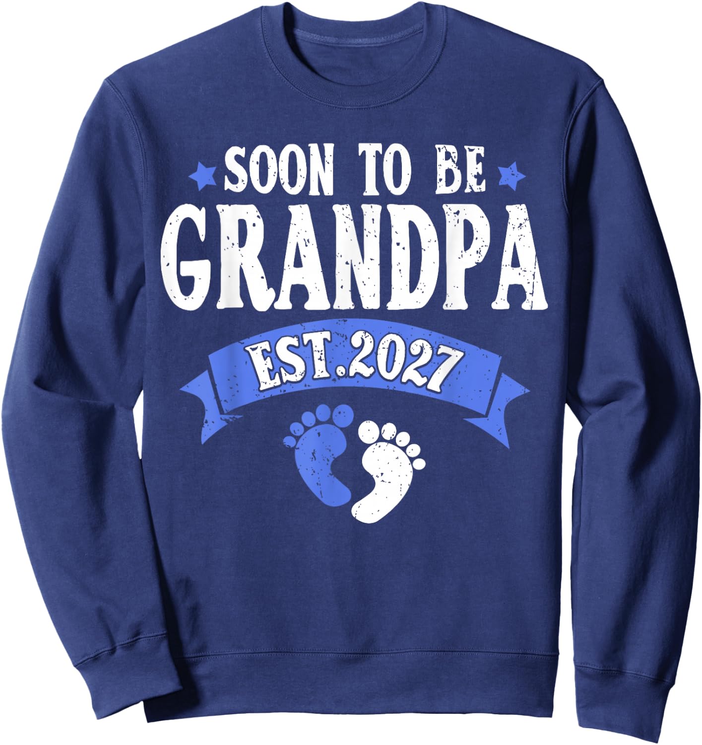 Soon to be Grandpa 2027 Pregnancy Announcement Sweatshirt - Sweatshirt | Navy
