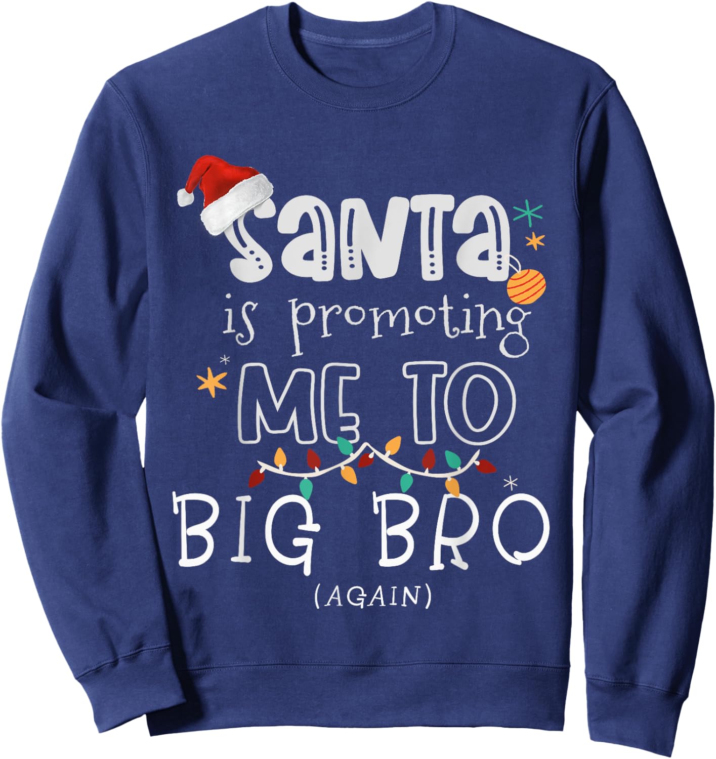 Christmas Baby Gifts for Boys, Promoted To Big Brother Again Sweatshirt - Sweatshirt | Navy
